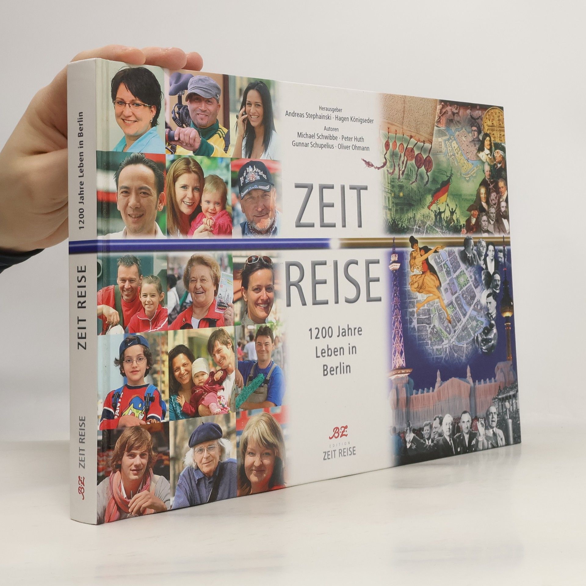 Andreas Stephainski Zeit-Reise - 1200 Jahre Leben in Berlin