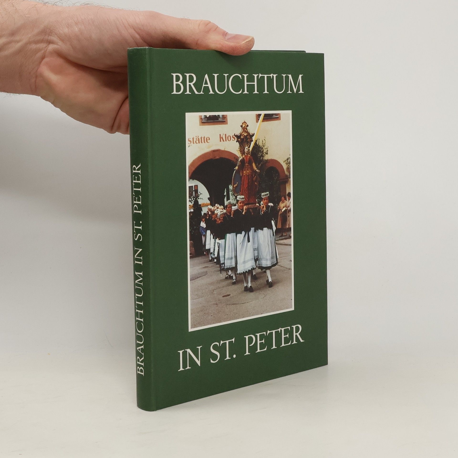 Klaus Weber Brauchtum in St. Peter