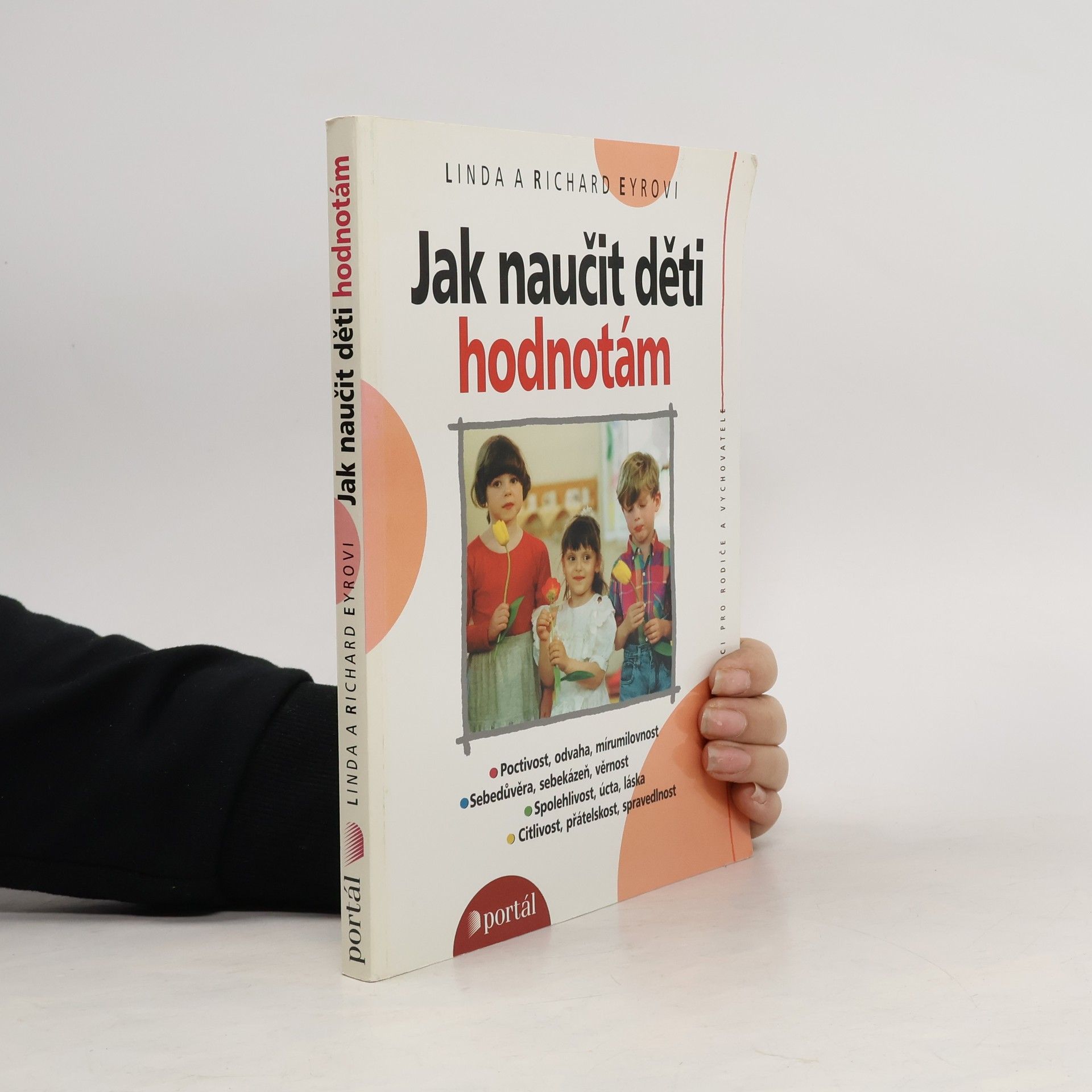 Linda Eyre Jak naučit děti hodnotám