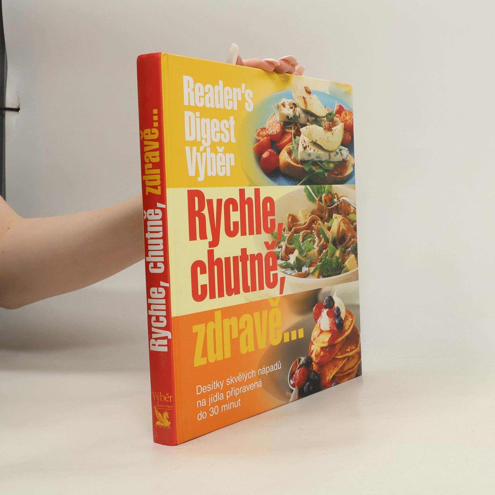 Kolektiv autorů Rychle, chutně, zdravě...