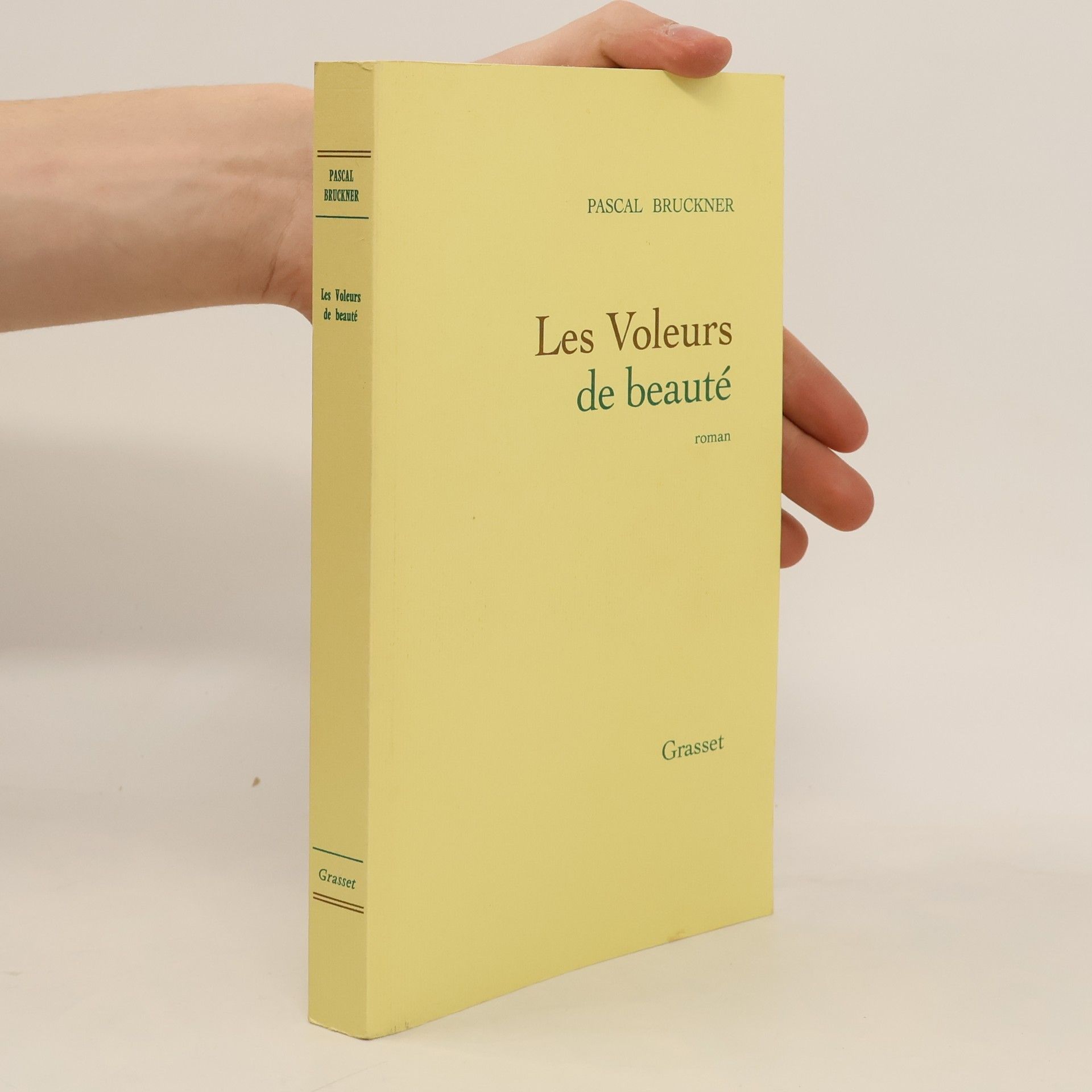 Pascal Bruckner Les voleurs de beauté