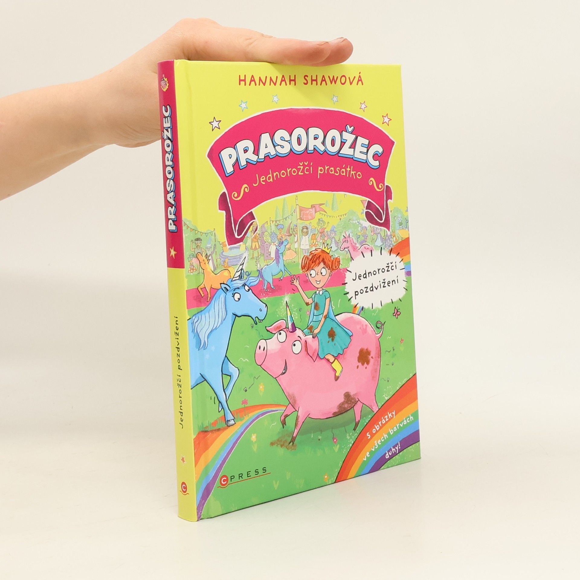 Hannah Shaw Prasorožec. Jednorožčí prasátko