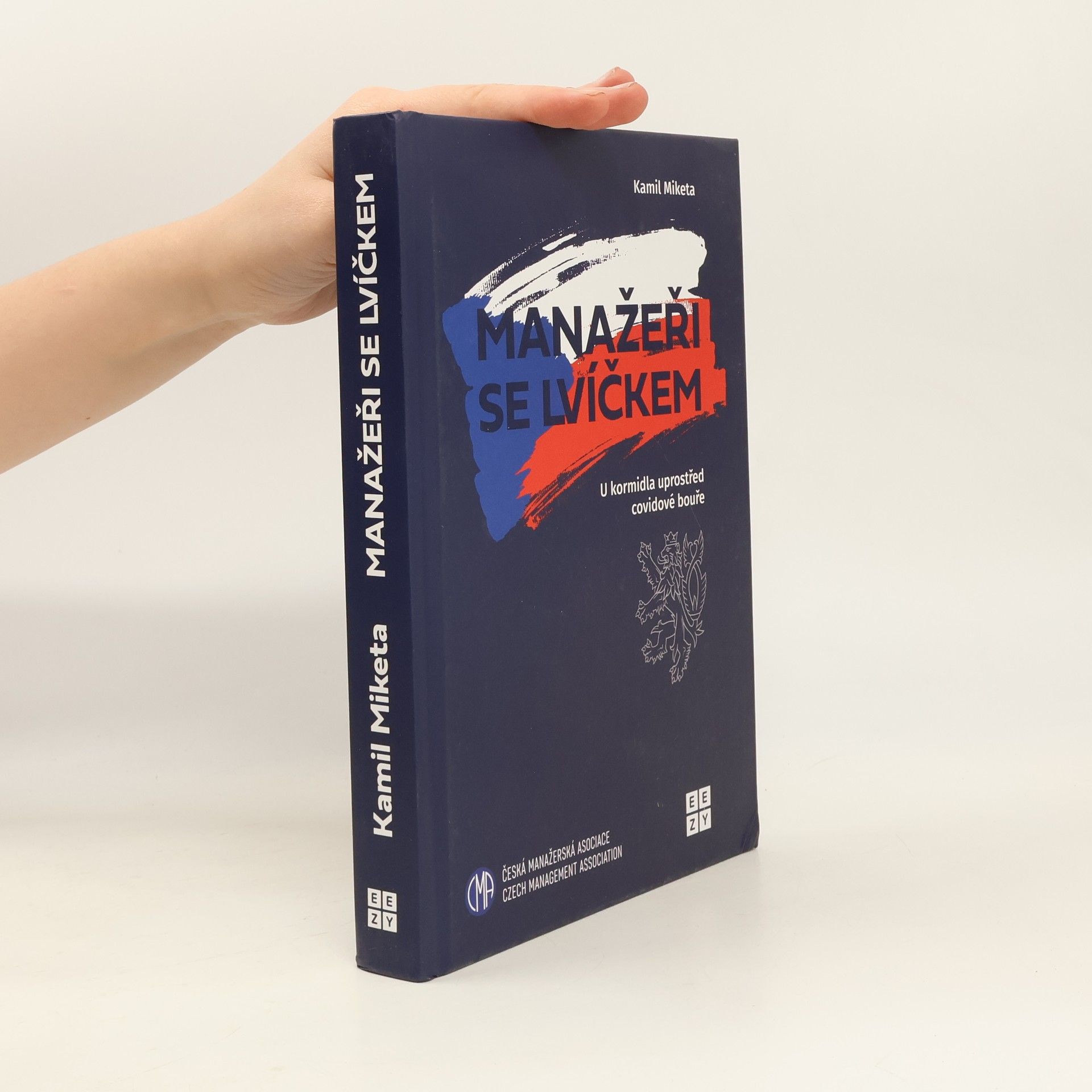 Manažeři se lvíčkem (u kormidla uprostřed covidové bouře)