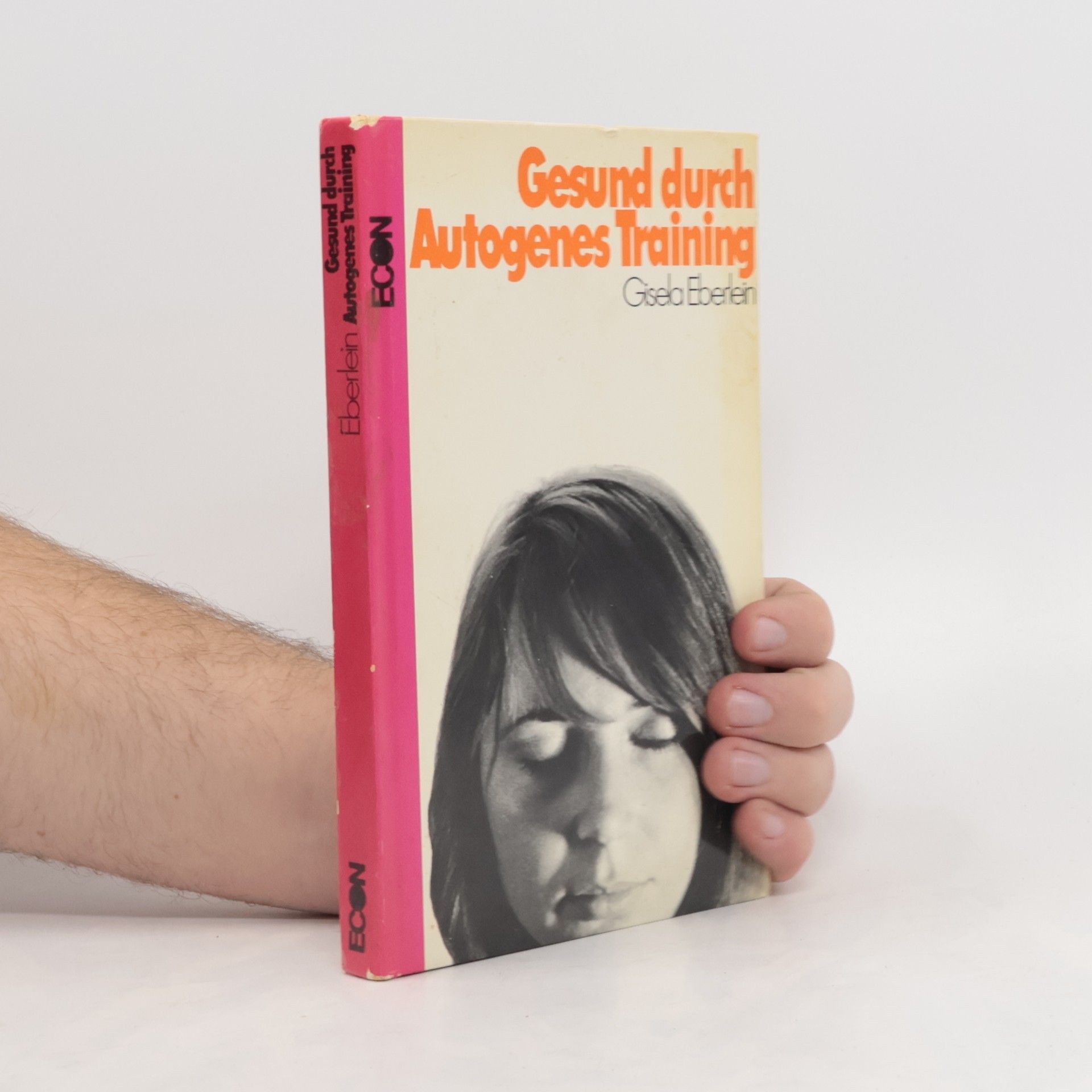 Gisela Eberlein Gesund durch autogenes Training