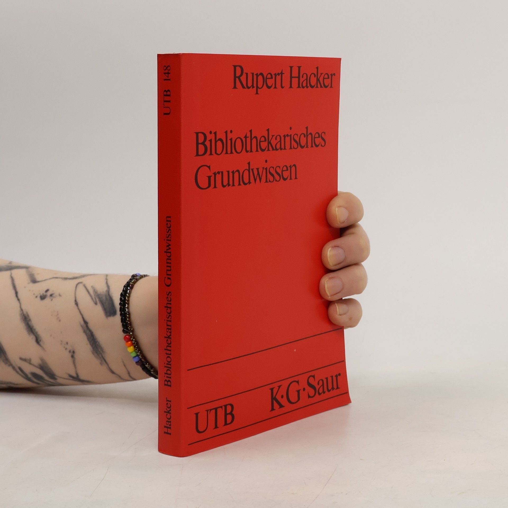 Rupert Hacker Bibliothekarisches Grundwissen