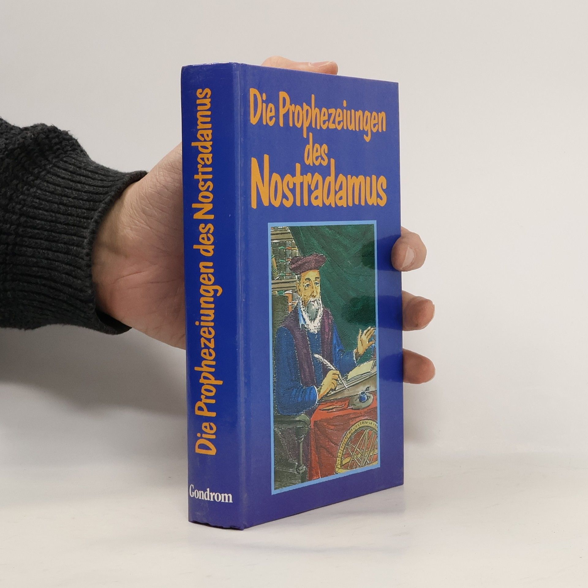 Michael Nostradamus Die Prophezeiungen des Nostradamus