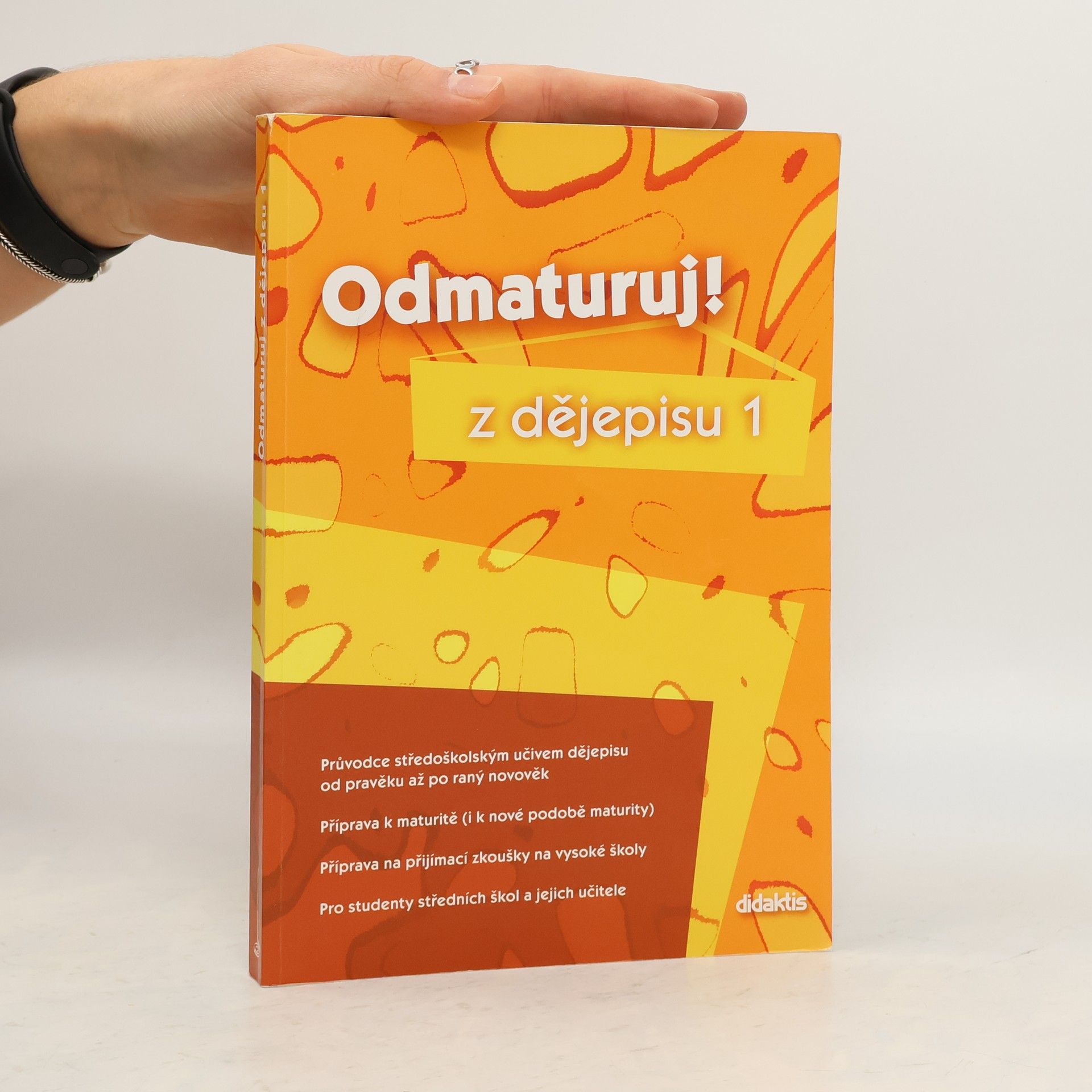 Alena Štěpánková Odmaturuj! z dějepisu 1