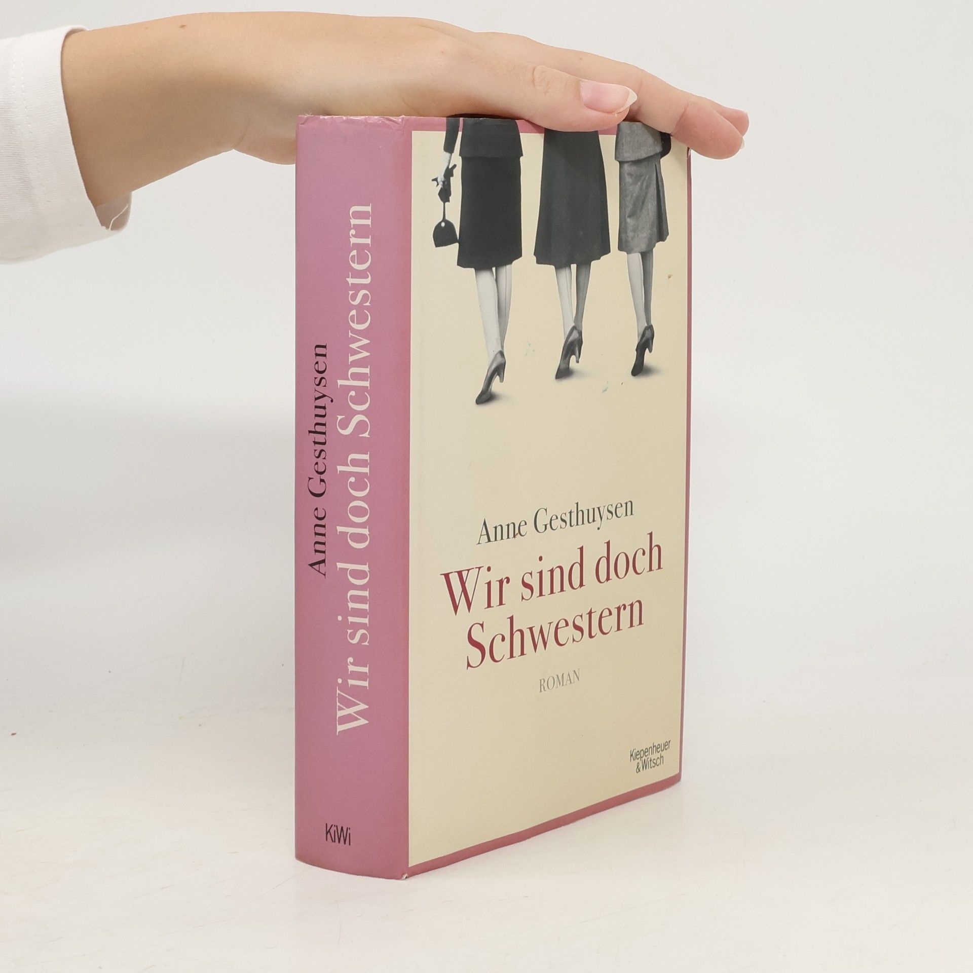 Anne Gesthuysen Wir sind doch Schwestern