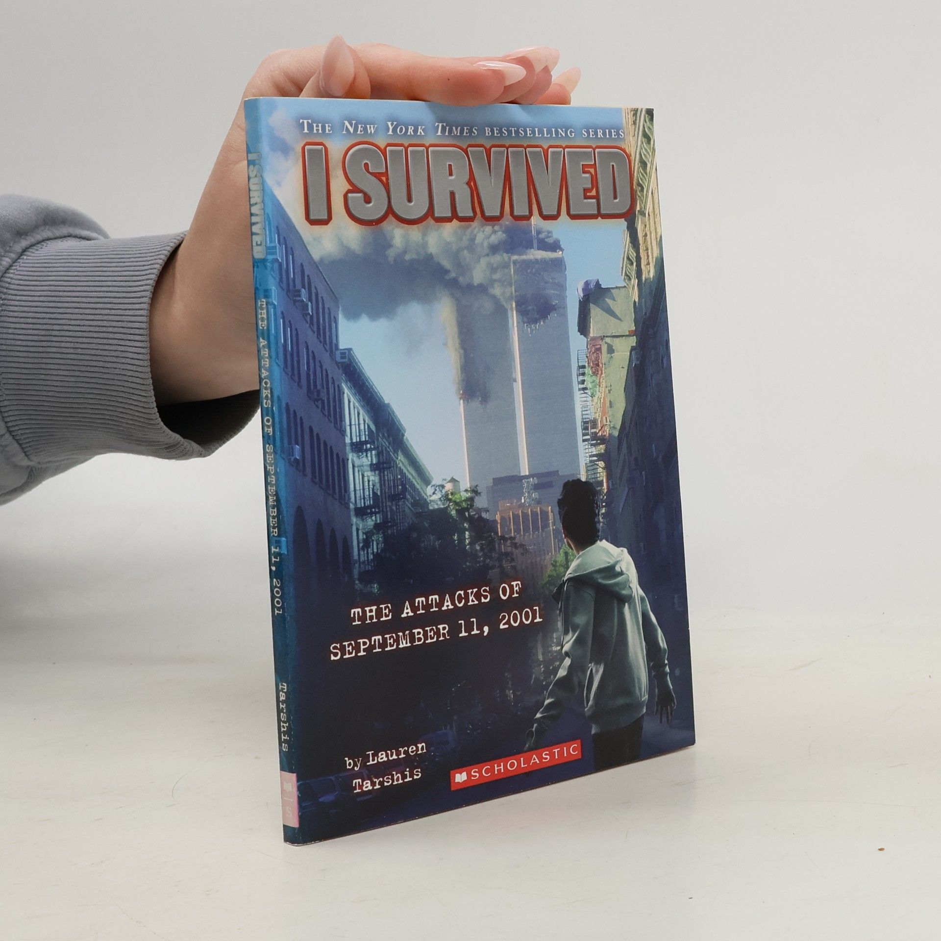 I Survived the Attacks of September 11th, 2001