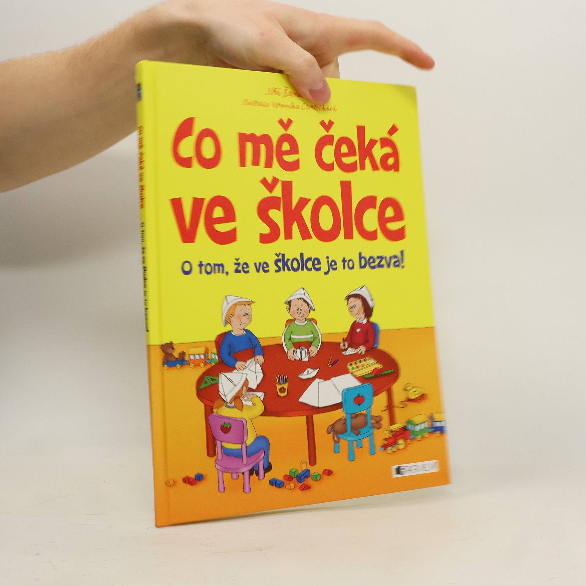 Jiří Šandera Co mě čeká ve školce. O tom, že ve školce je to bezva!