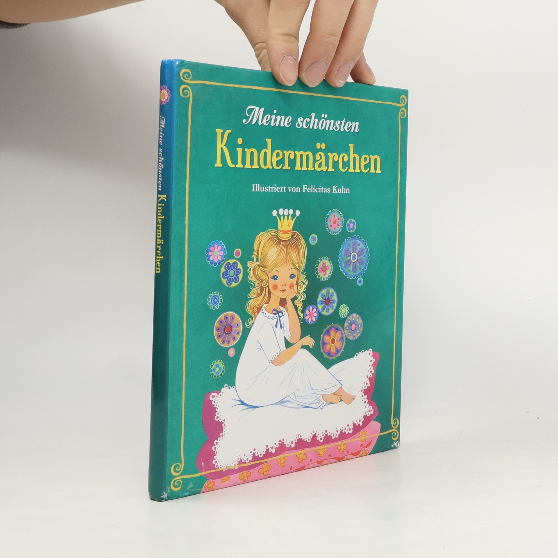 Felicitas Kuhn Meine schönsten Kindermärchen