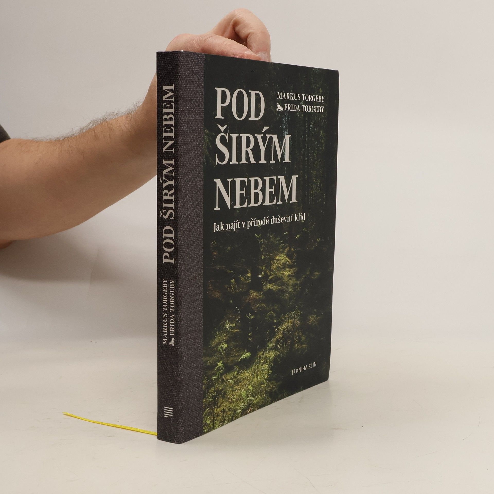 Markus Torgeby Pod širým nebem : jak najít v přírodě duševní klid