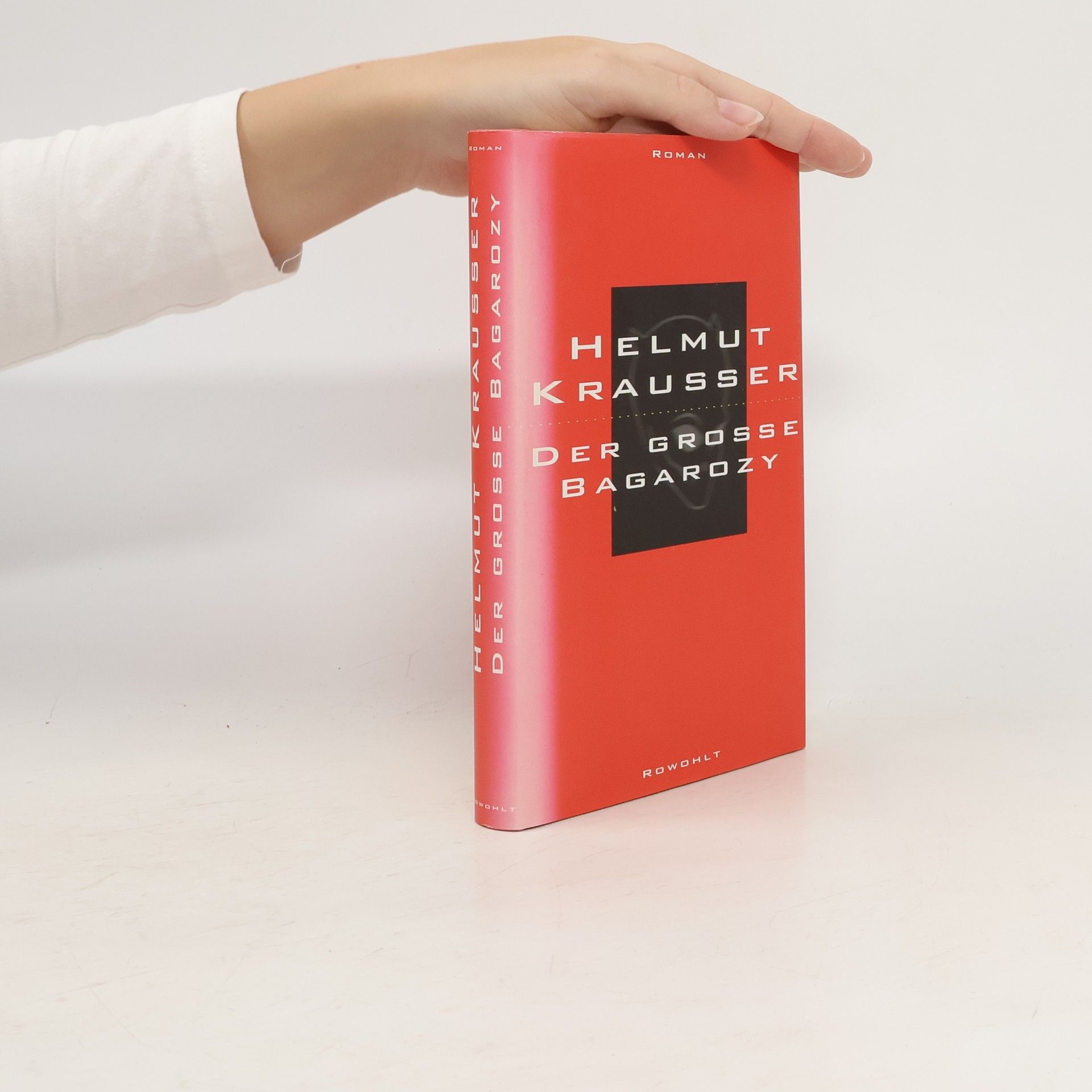 Helmut Krausser Der grosse Bagarozy