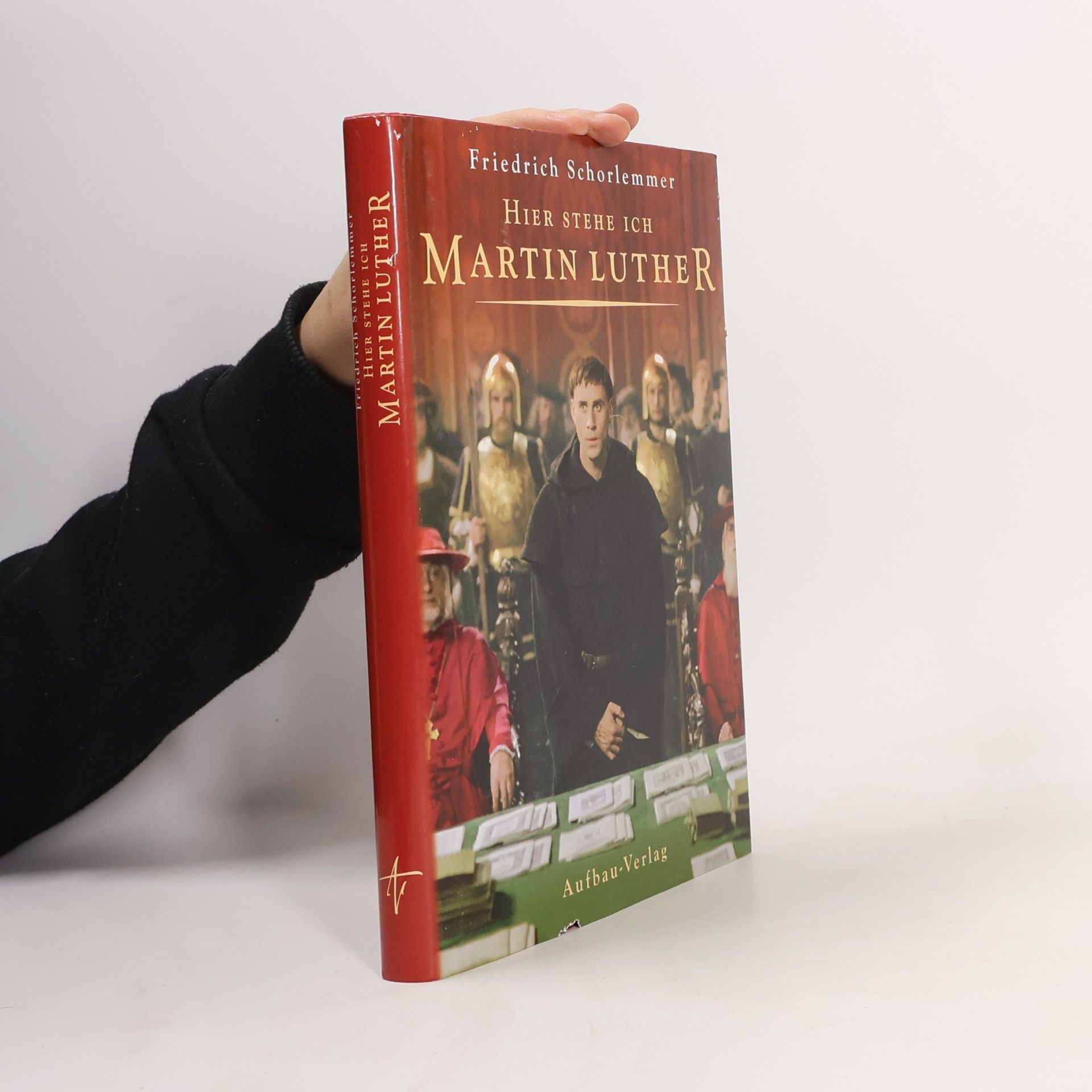 Friedrich Schorlemmer Hier stehe ich - Martin Luther