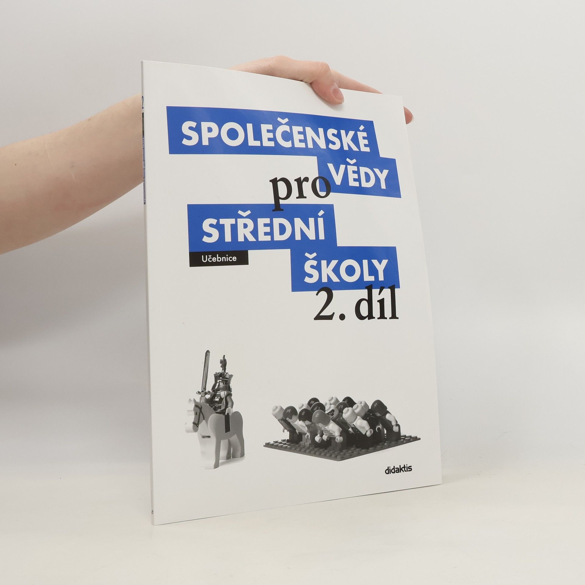 Pavel Dufek Společenské vědy pro střední školy: Učebnice. 2. díl