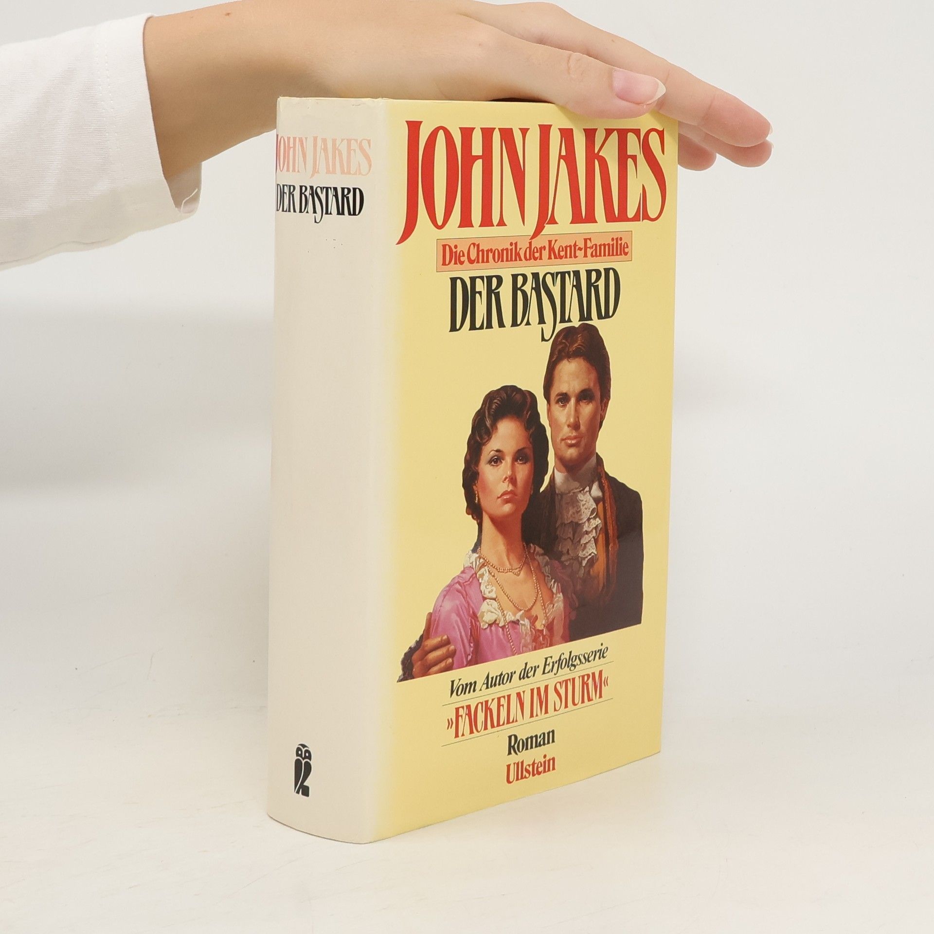 John Jakes Die Chronik der Kent-Familie