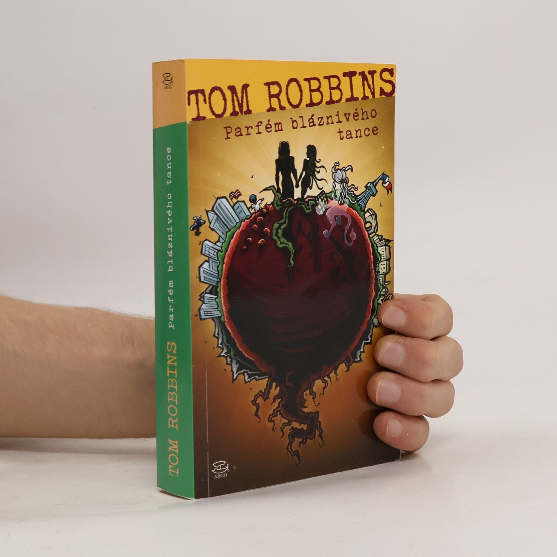 Tom Robbins Parfém bláznivého tance