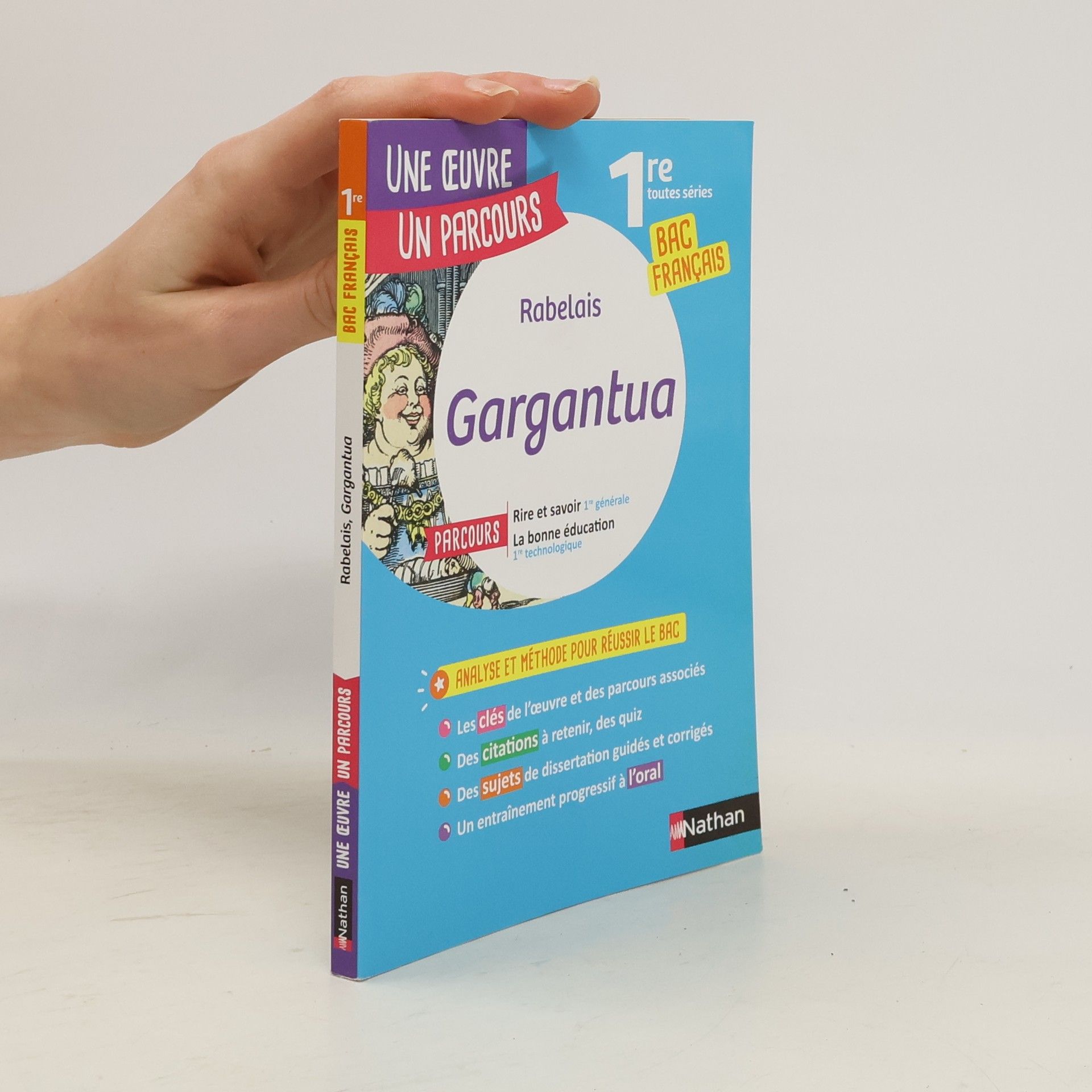 François Rabelais Rabelais, Gargantua: Avec le parcours 'Rire et savoir 1re générale ; La bonne éducation 1re technologique'