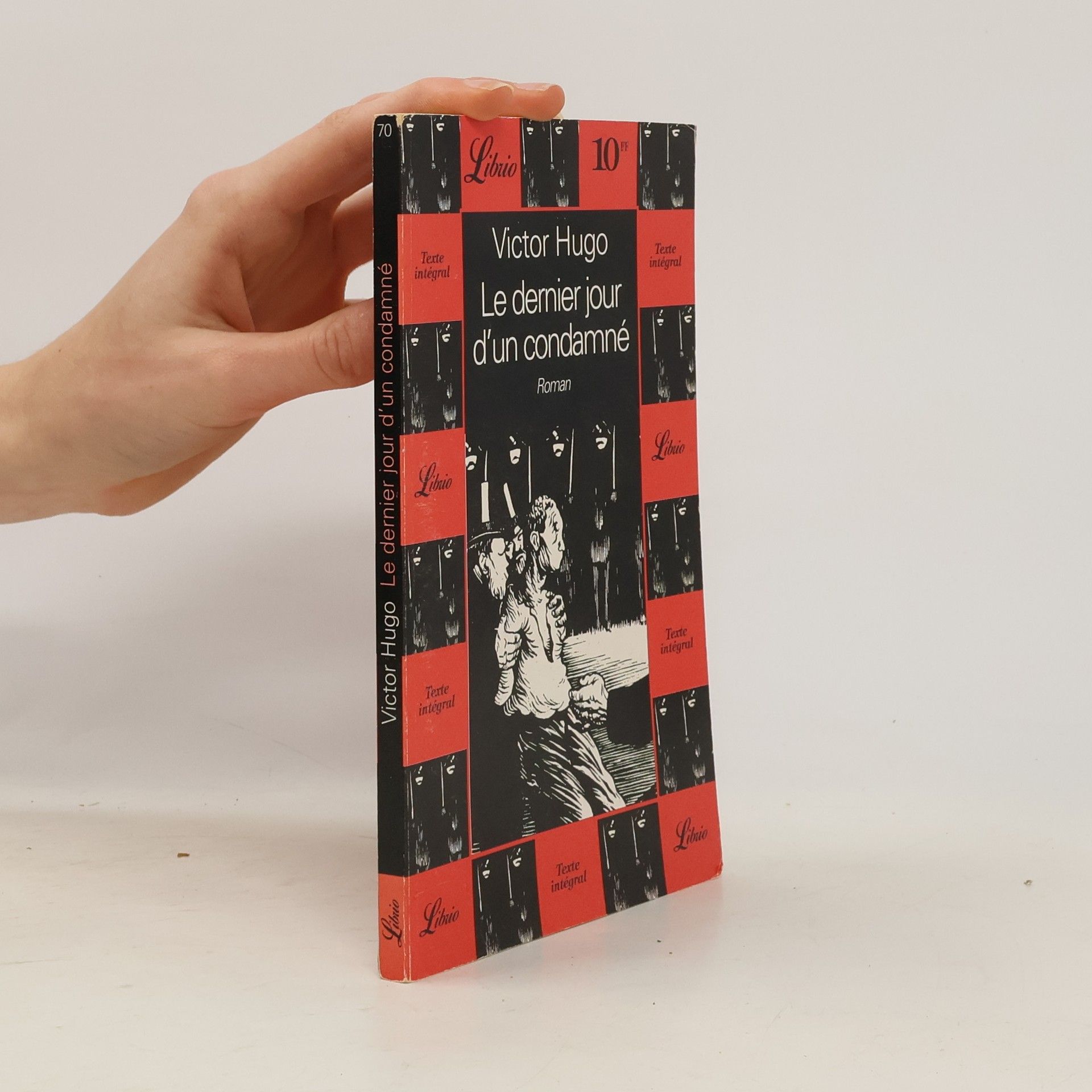 Victor Hugo Le dernier jour d'un condamné