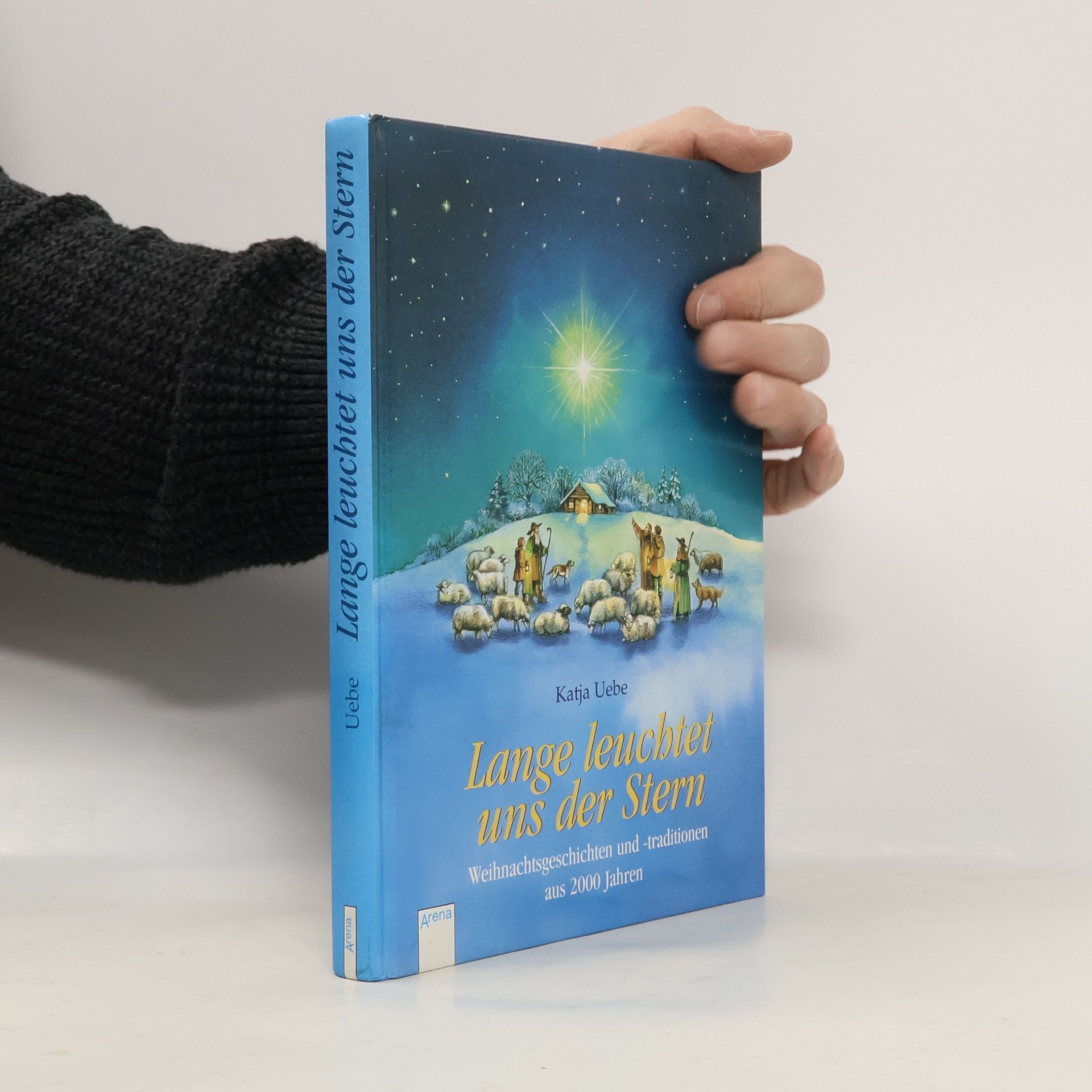 Katja Uebe Lange leuchtet uns der Stern