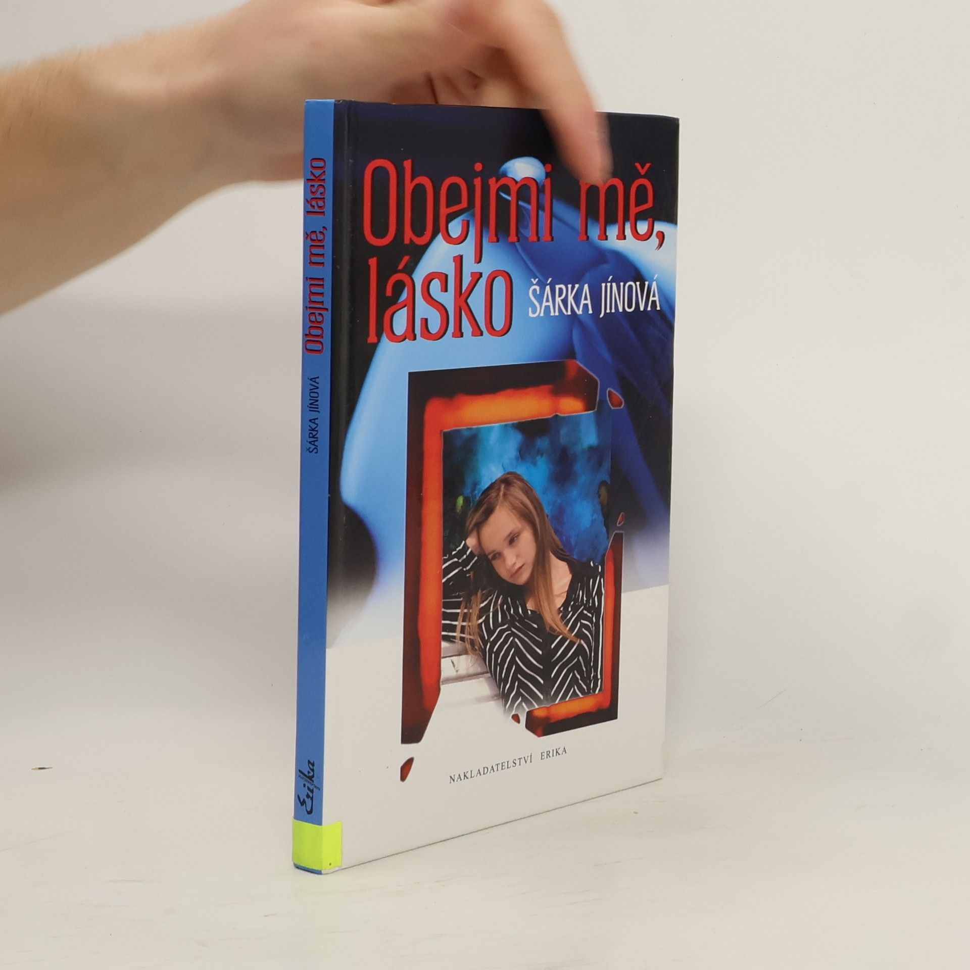 Šárka Jínová Obejmi mě, lásko