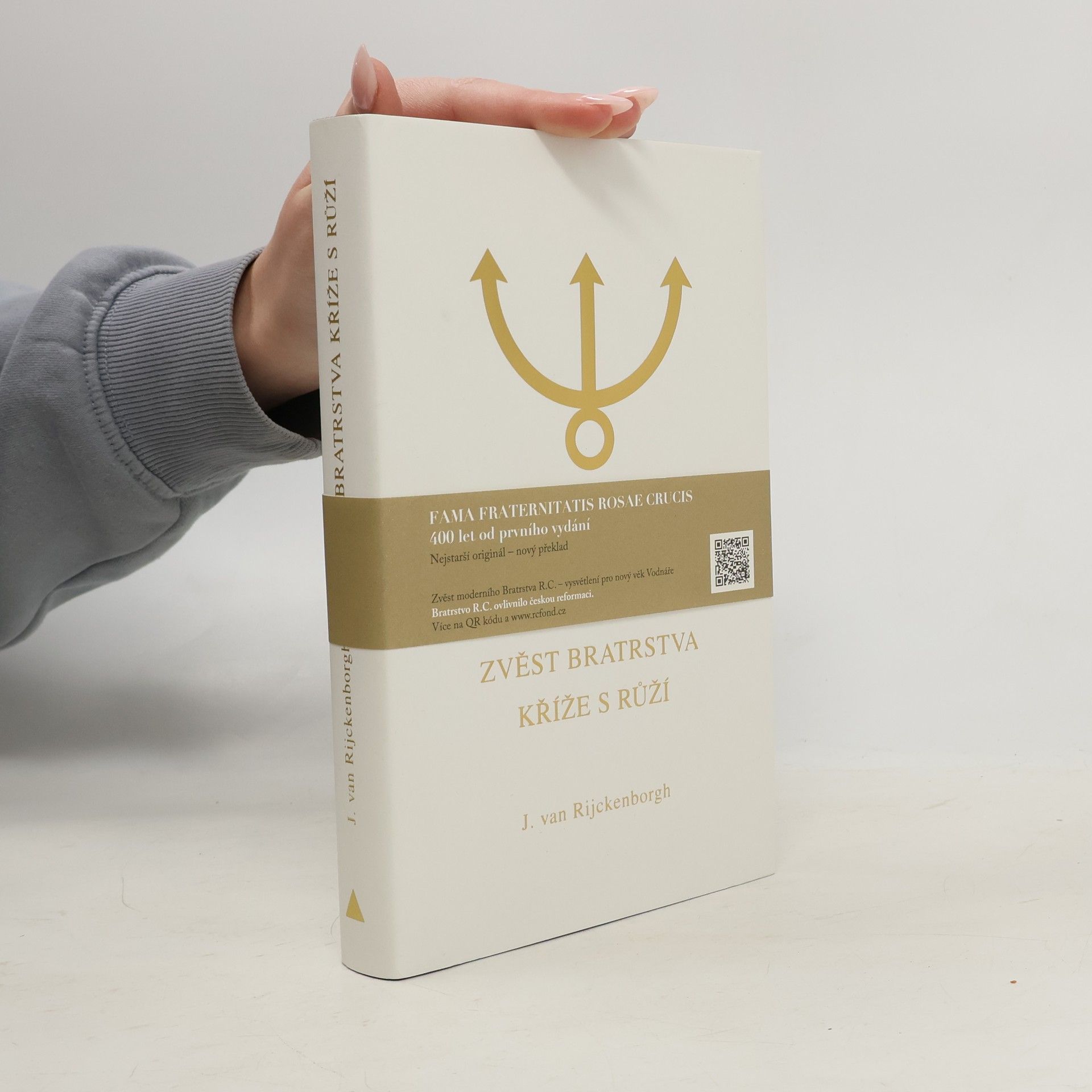 J. van Rijckenborgh Zvěst Bratrstva Kříže s Růží