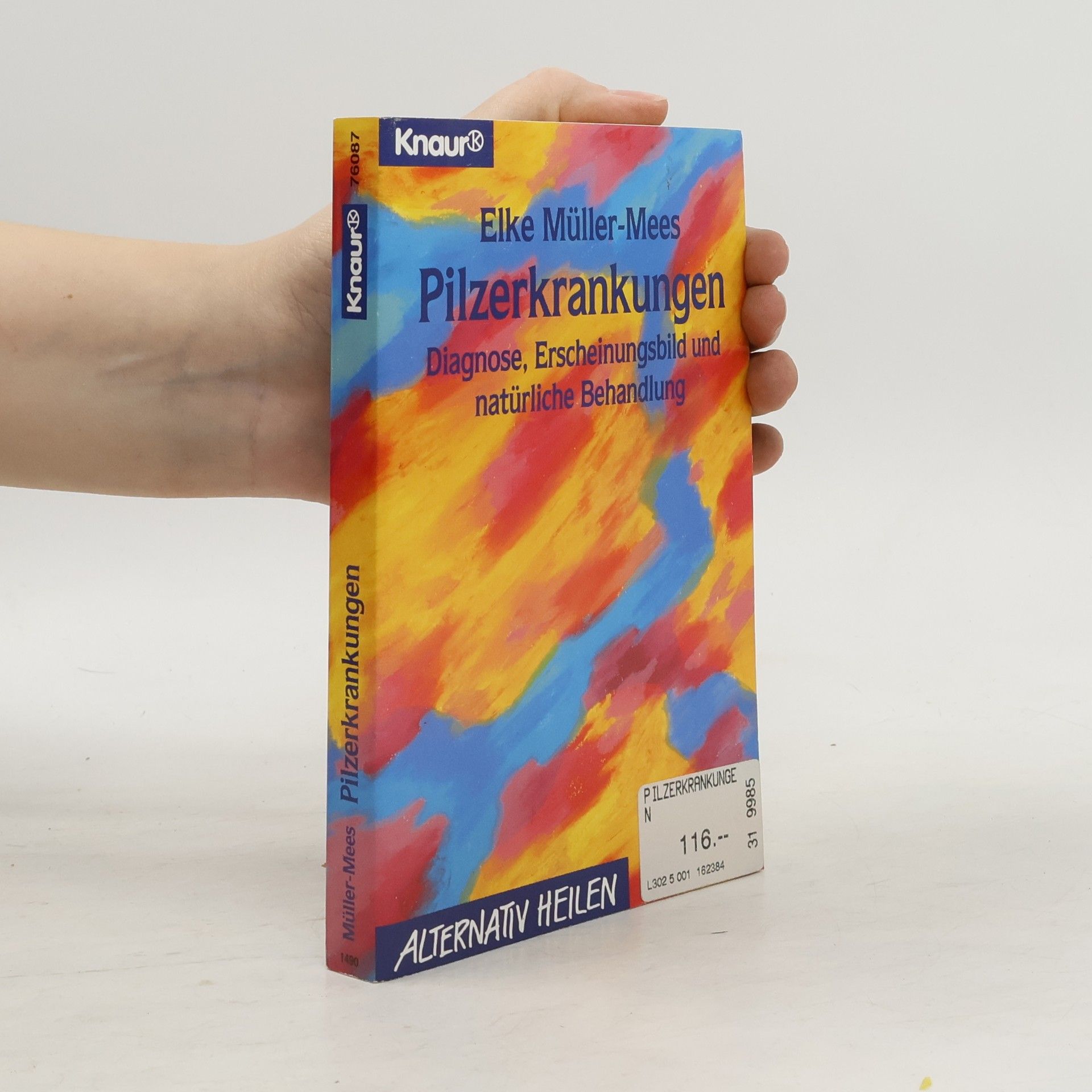 Elke Müller-Mees Pilzerkrankungen
