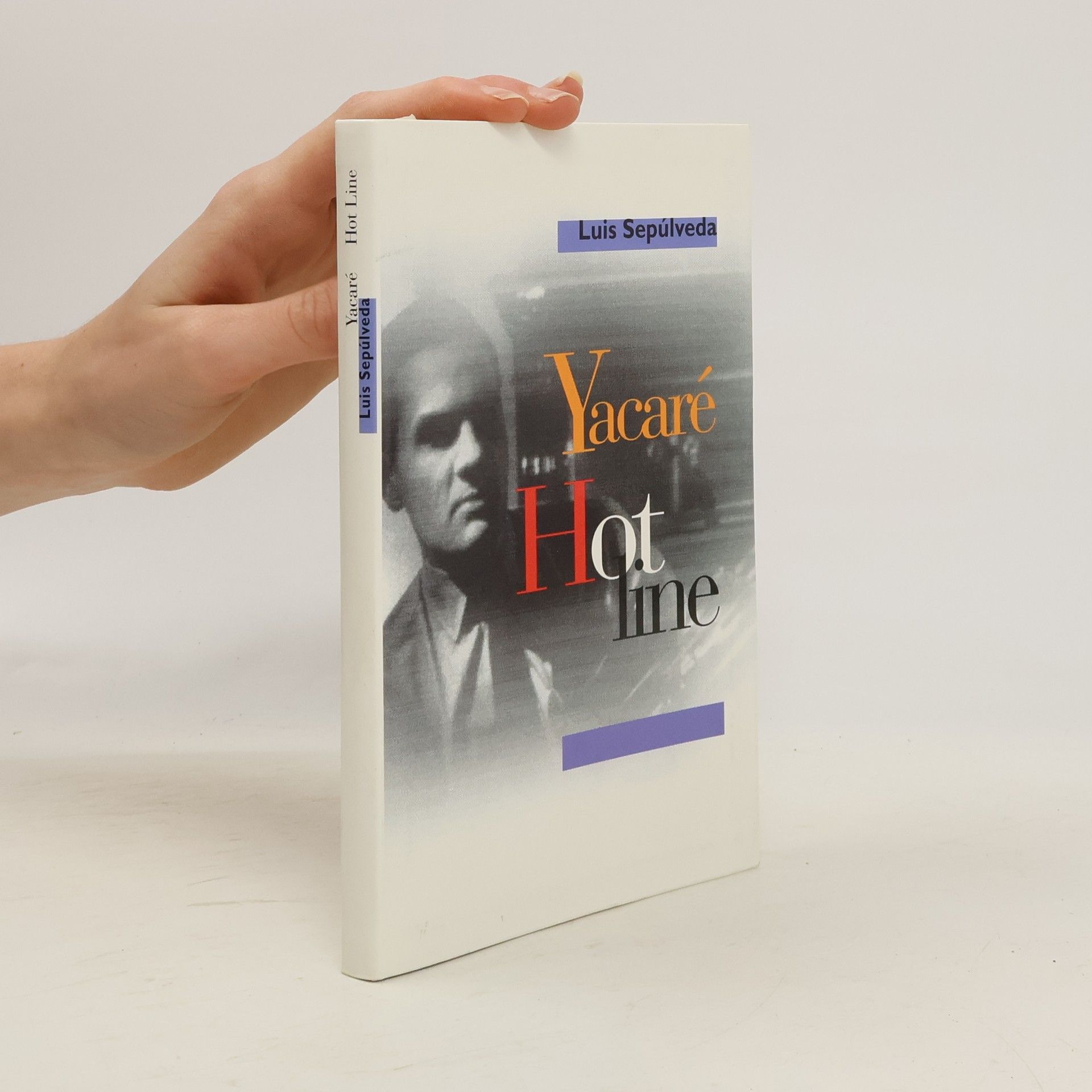 Luis Sepúlveda Hot Line Yacaré