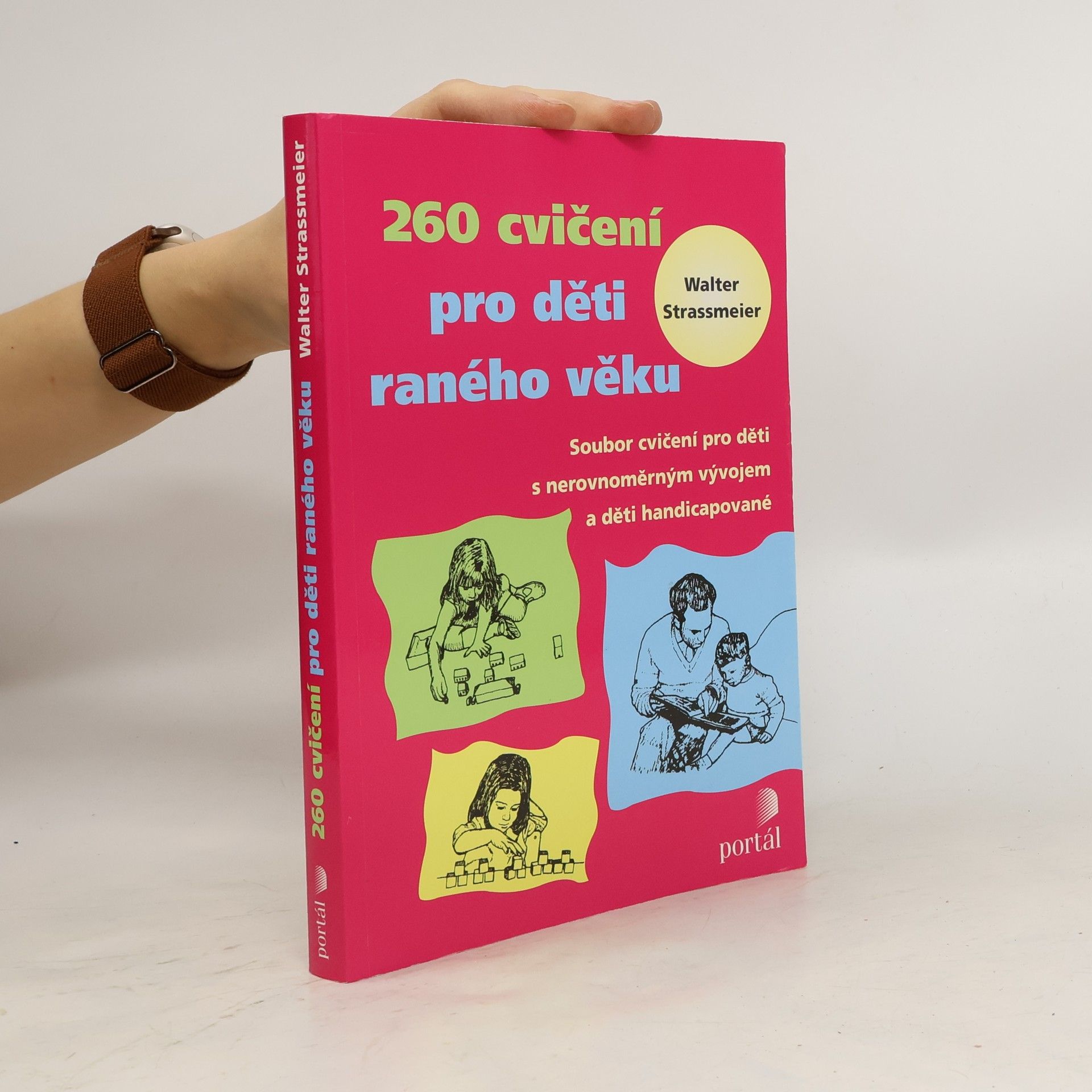Walter Strassmeier 260 cvičení pro děti raného věku