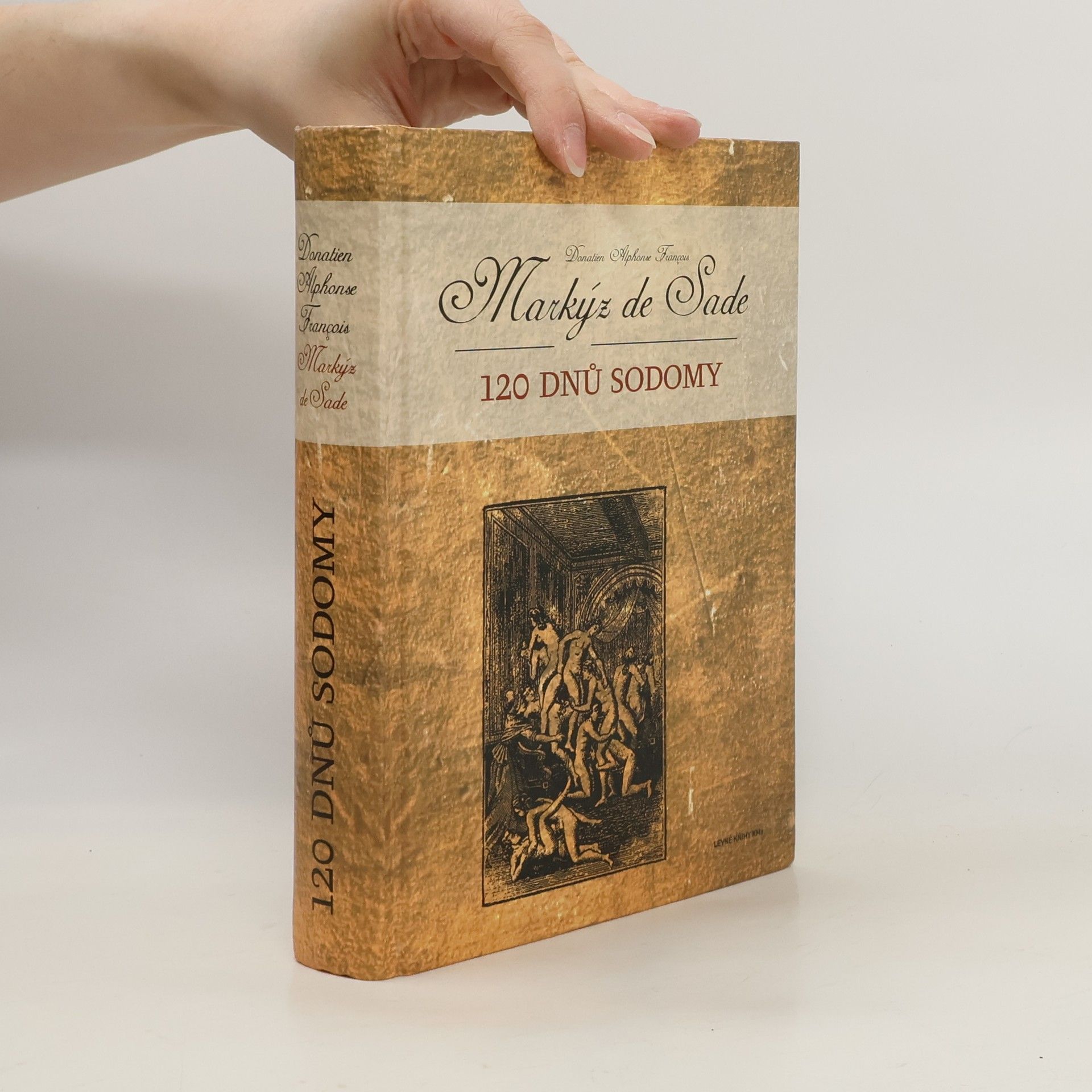 Markýz de Sade 120 dnů Sodomy