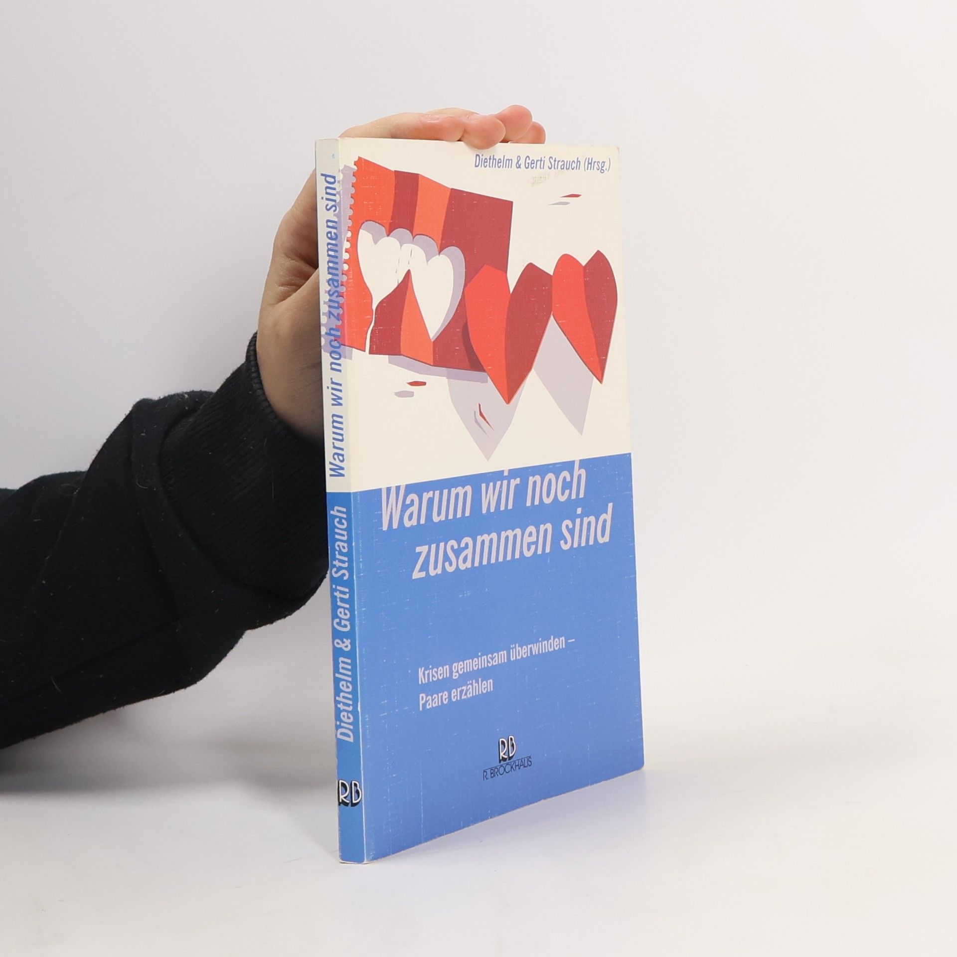 Warum wir noch zusammen sind