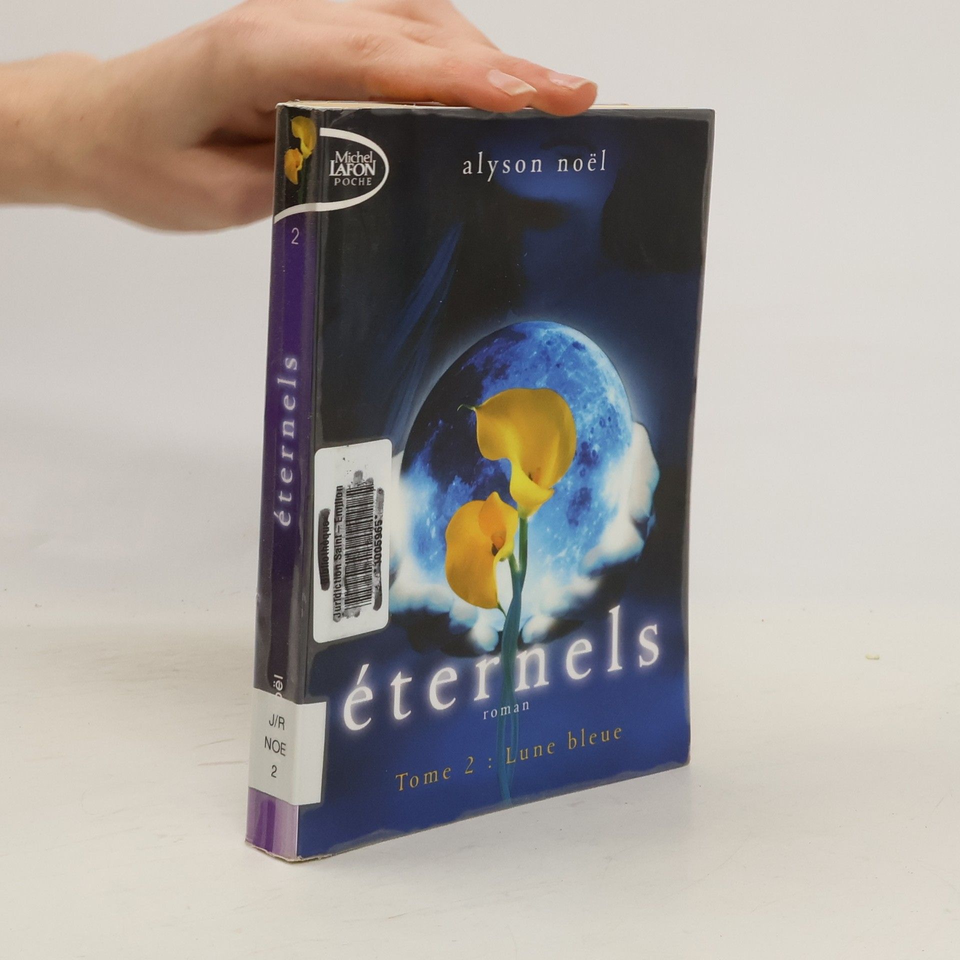 Alyson Noë͏l Éternels - 2: Lune bleue
