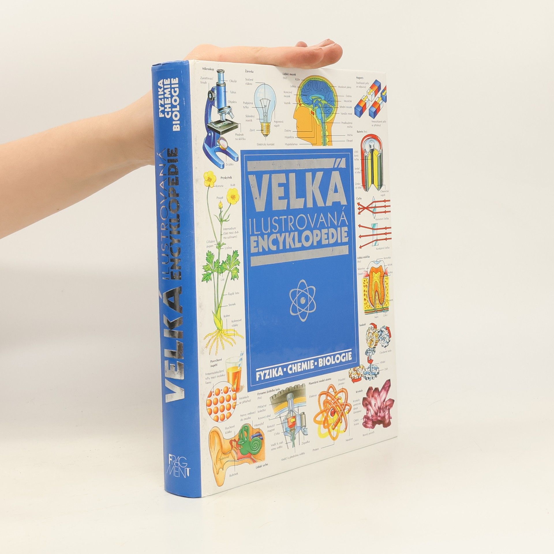 Corinne Stockley Velká ilustrovaná encyklopedie. Fyzika, chemie, biologie