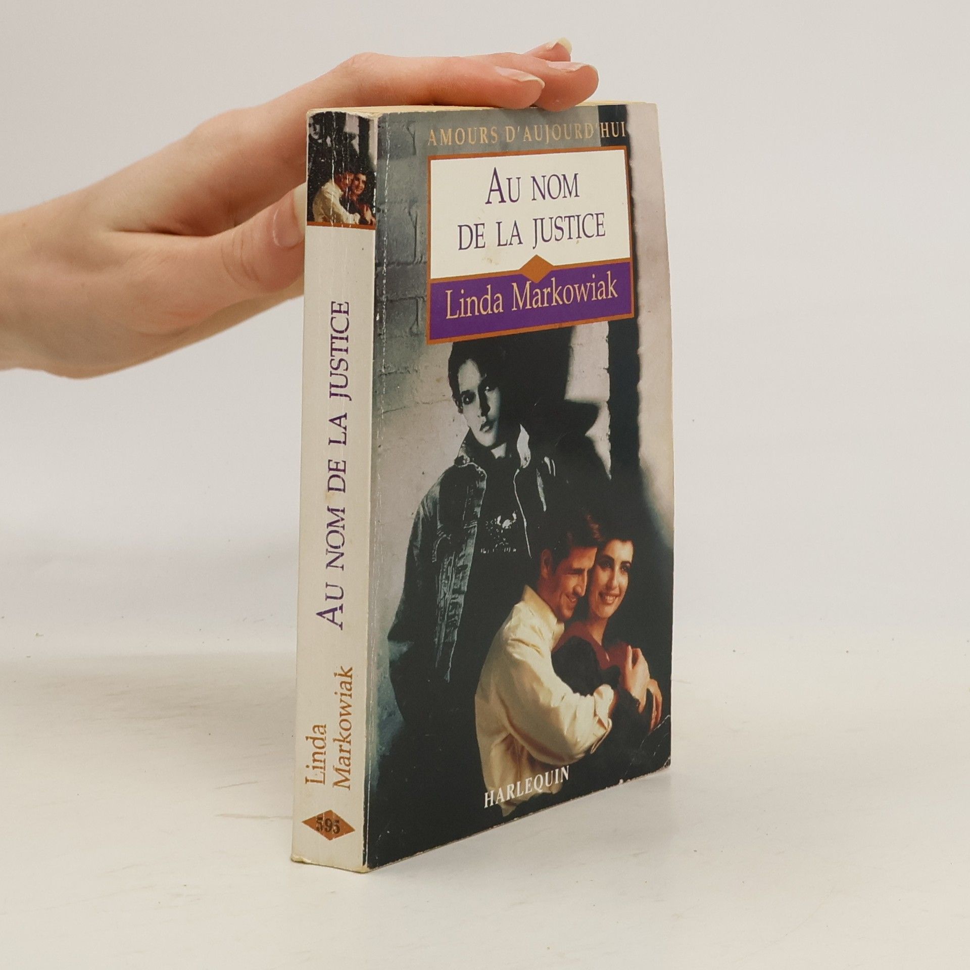 Linda Markowiak Amours d'aujourd'hui - 595: Au nom de la justice