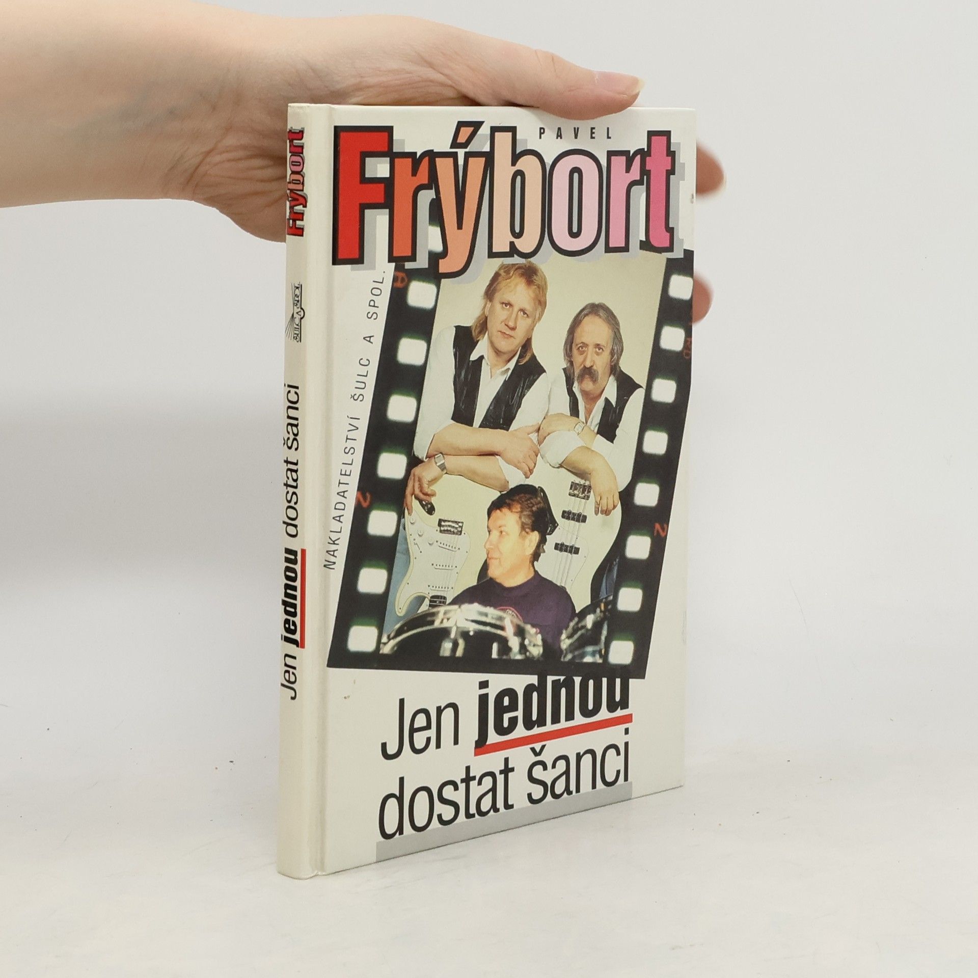 Pavel Frýbort Jen jednou dostat šanci