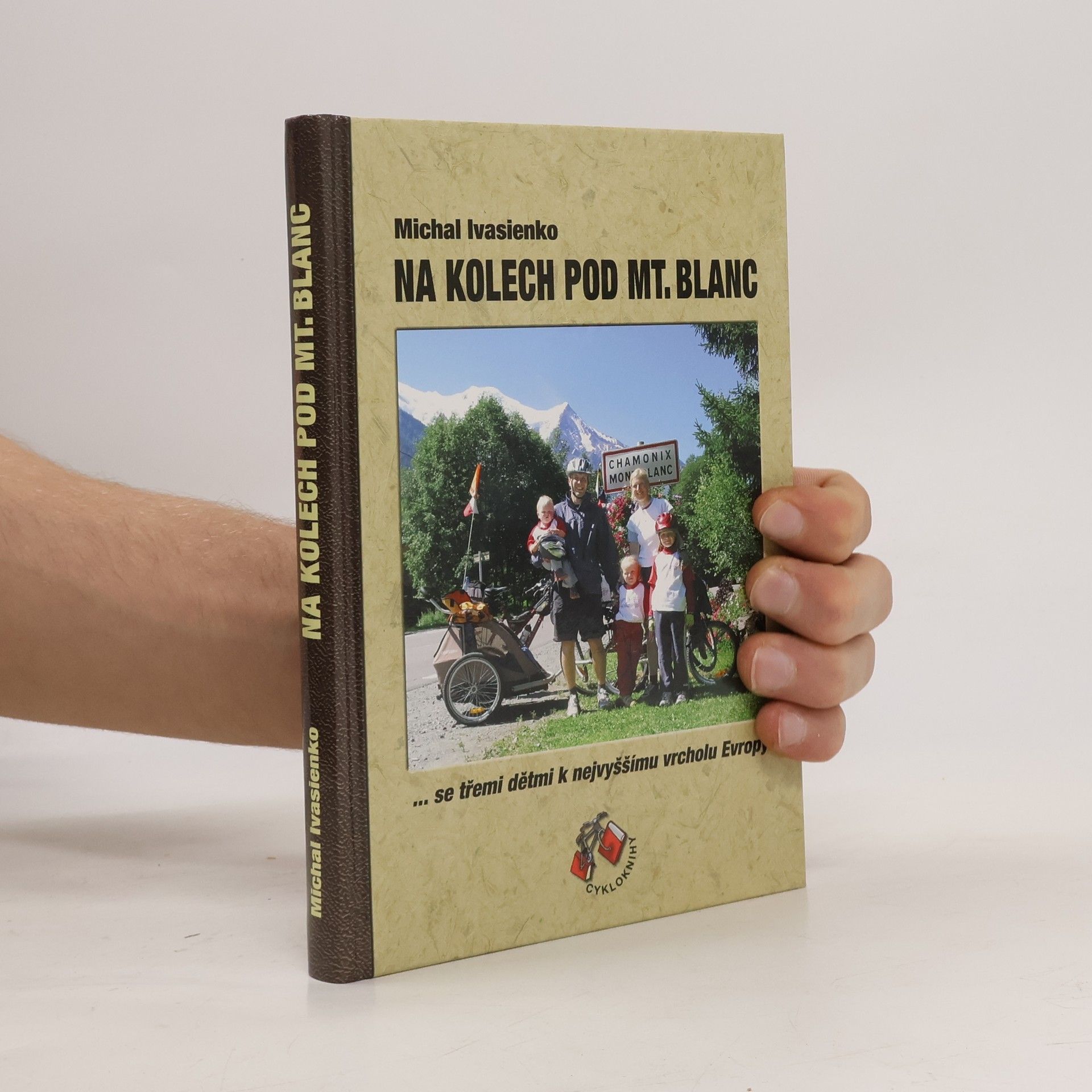 Na kolech pod Mt. Blanc. ...se třemi dětmi k nejvyššímu vrcholu Evropy