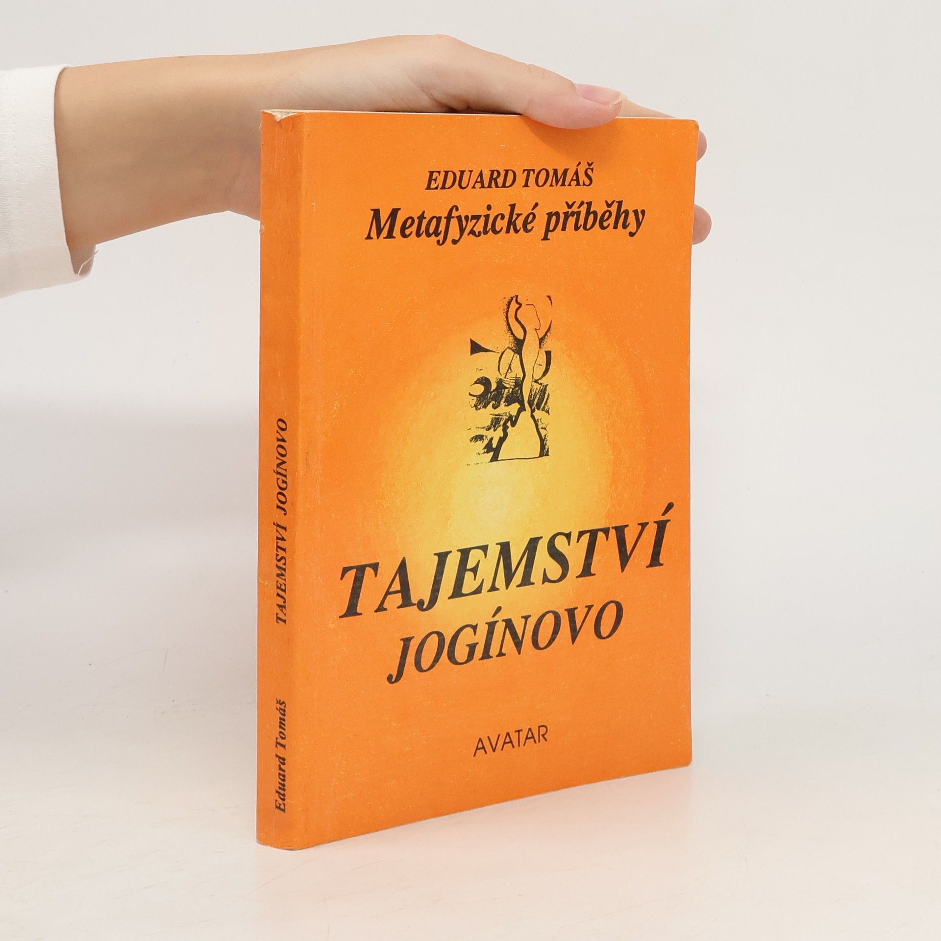 Eduard Tomáš Metafyzické příběhy. II, Tajemství jogínovo