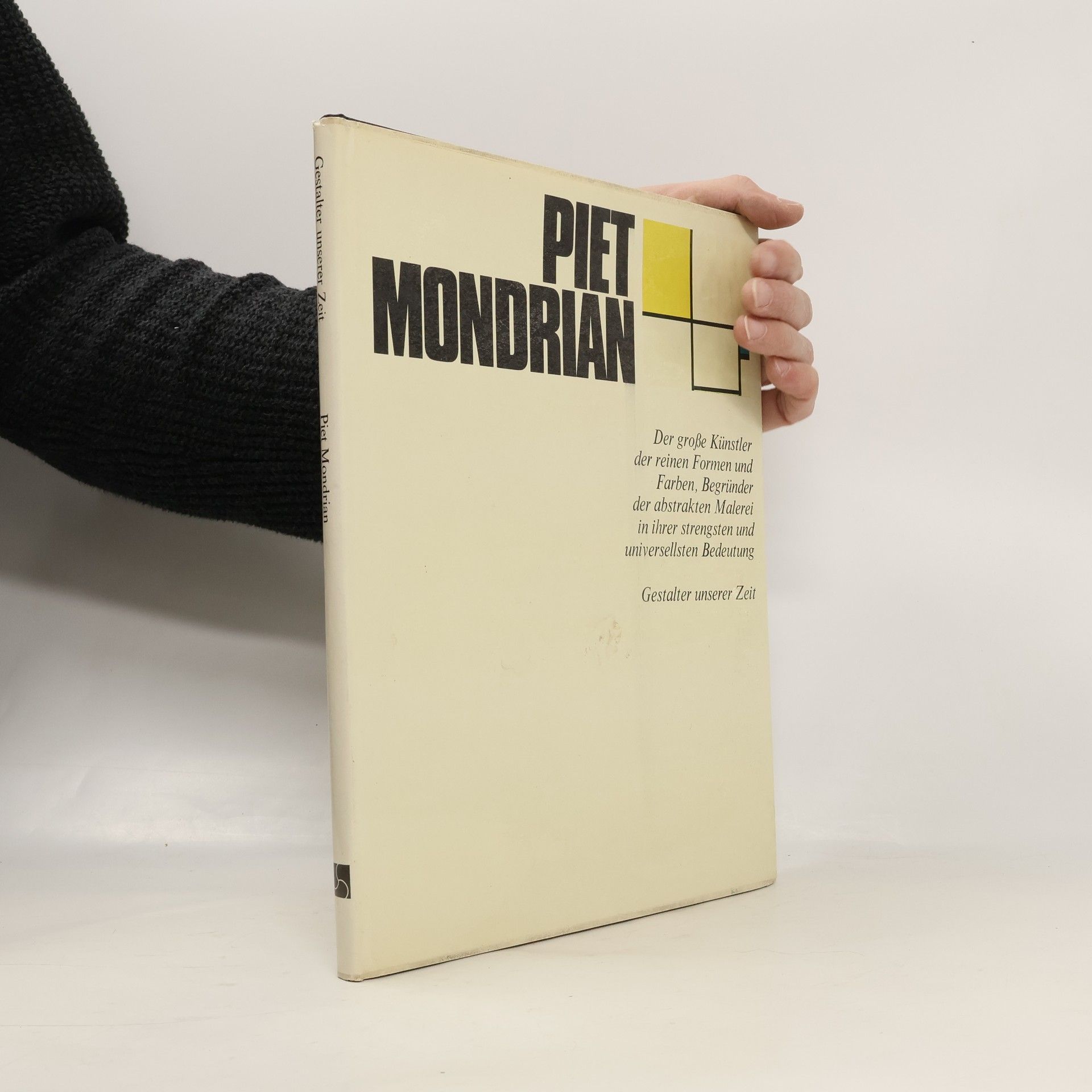 Various authors Gestalter unserer Zeit. Piet Mondrian
