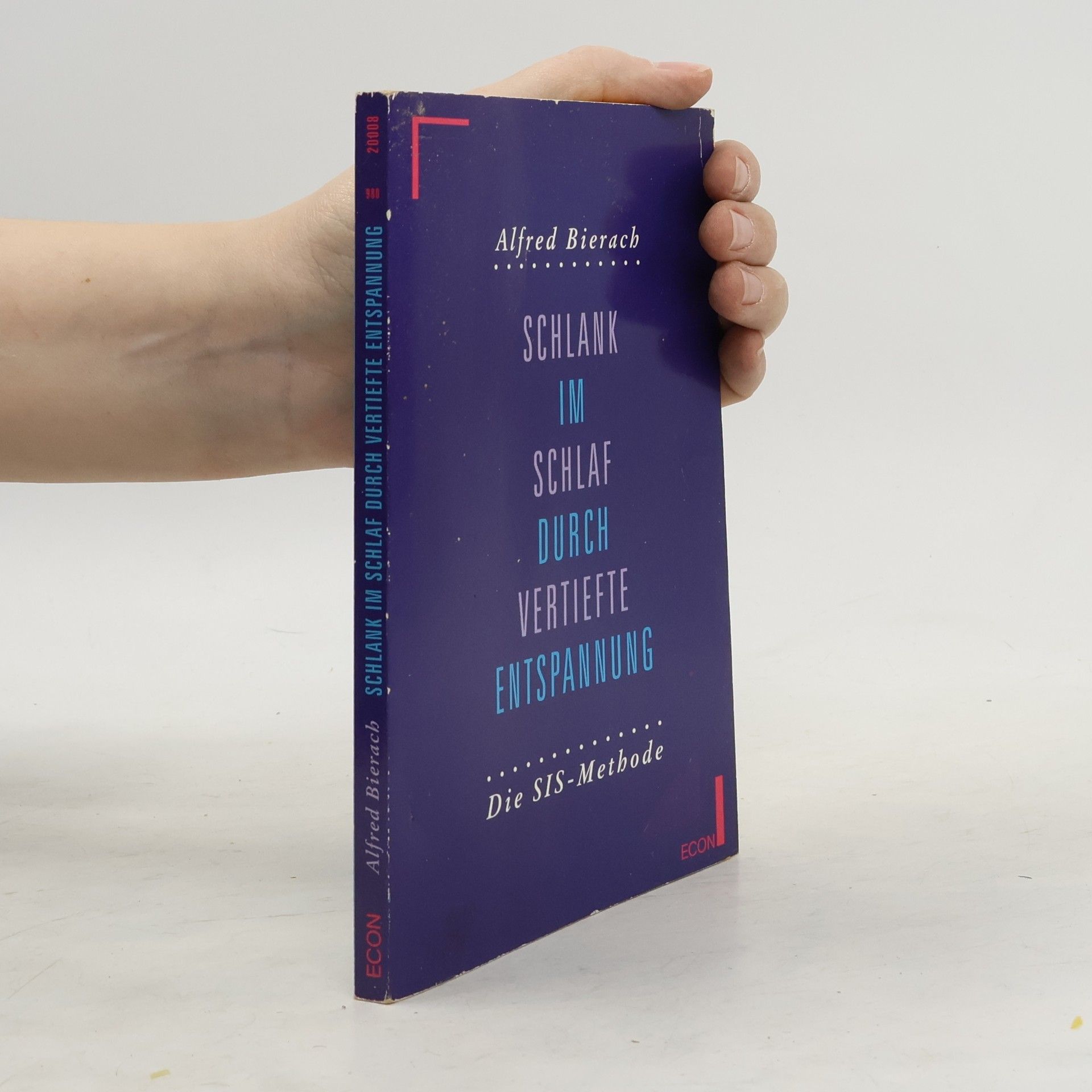 Alfred J. Bierach Schlank im Schlaf durch vertiefte Entspannung