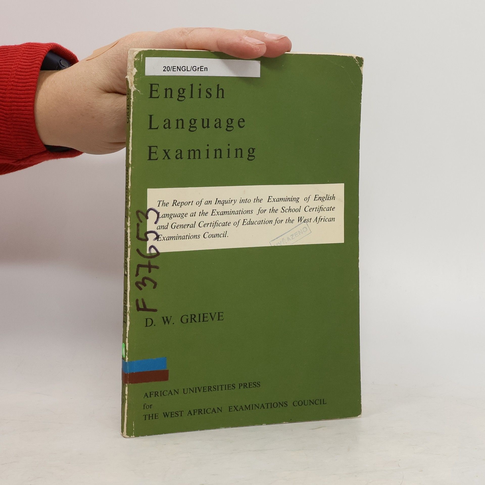 D. W. Grieve English Language Examining