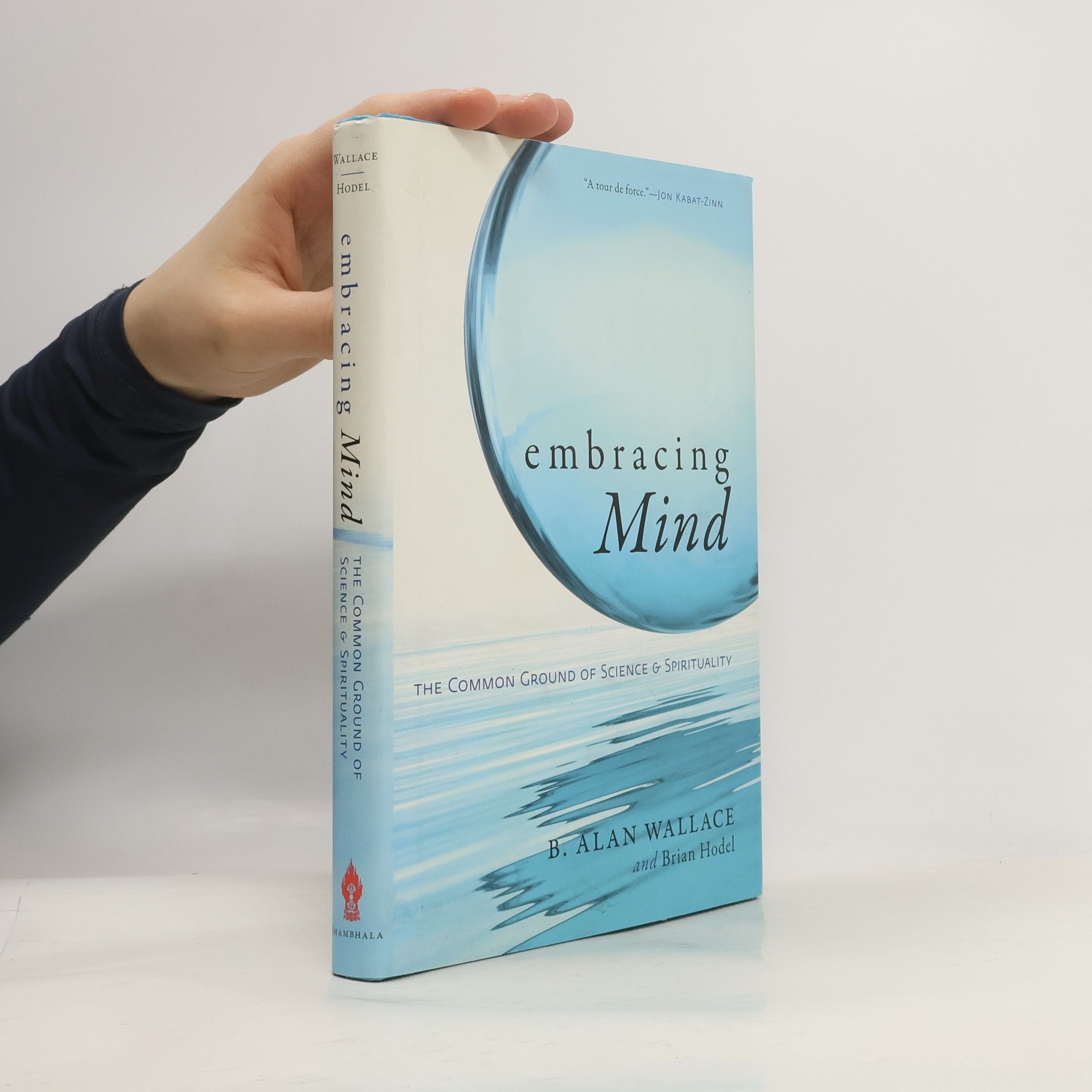 B. Alan Wallace Embracing Mind