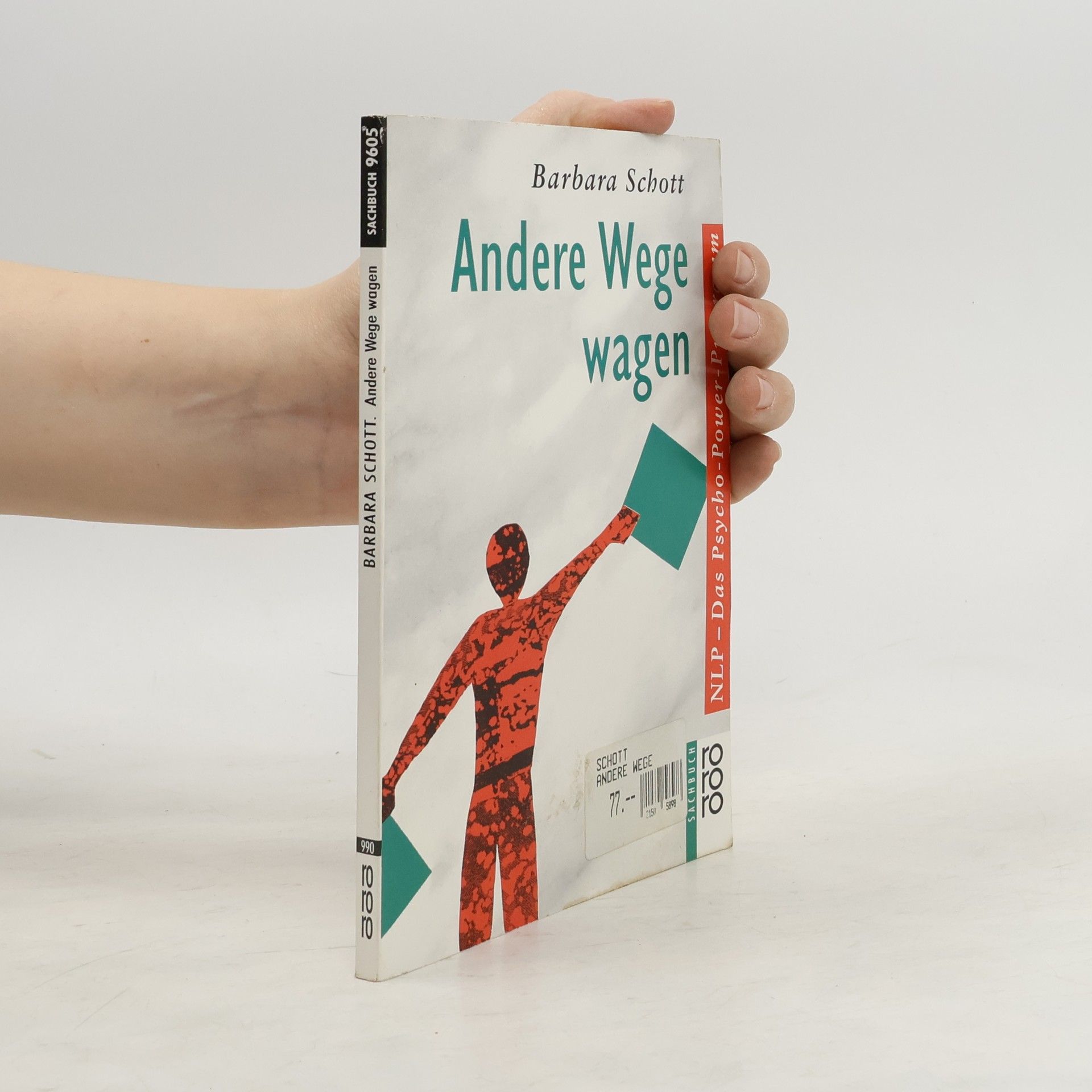 Barbara Schott Andere Wege wagen