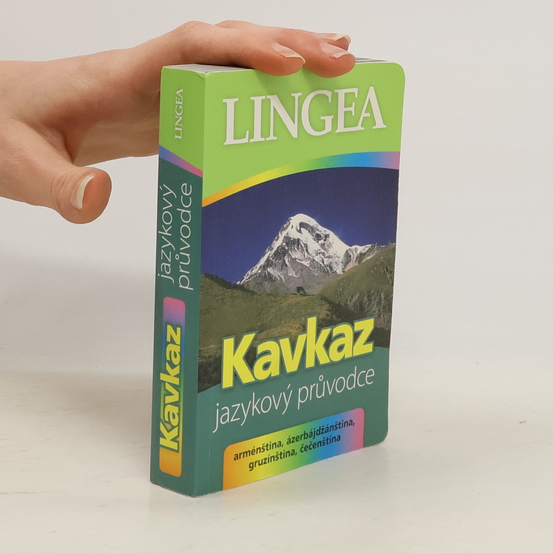 Collectif d'auteurs Kavkaz. Jazykový průvodce. Arménština, ázerbájdžánština, gruzínština, čečenština