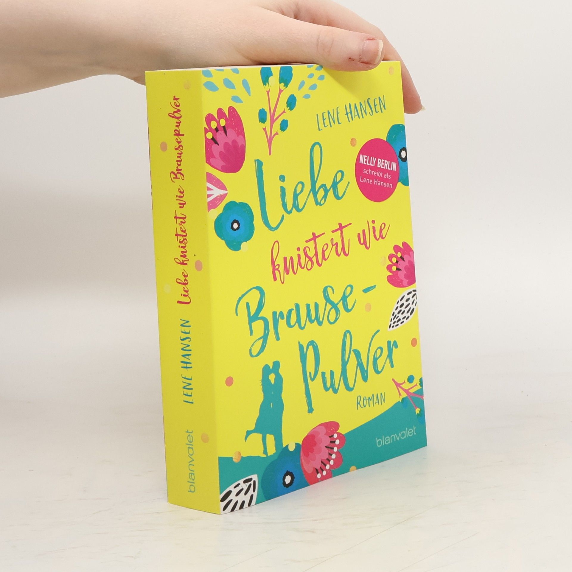 Lene Hansen Liebe knistert wie Brausepulver
