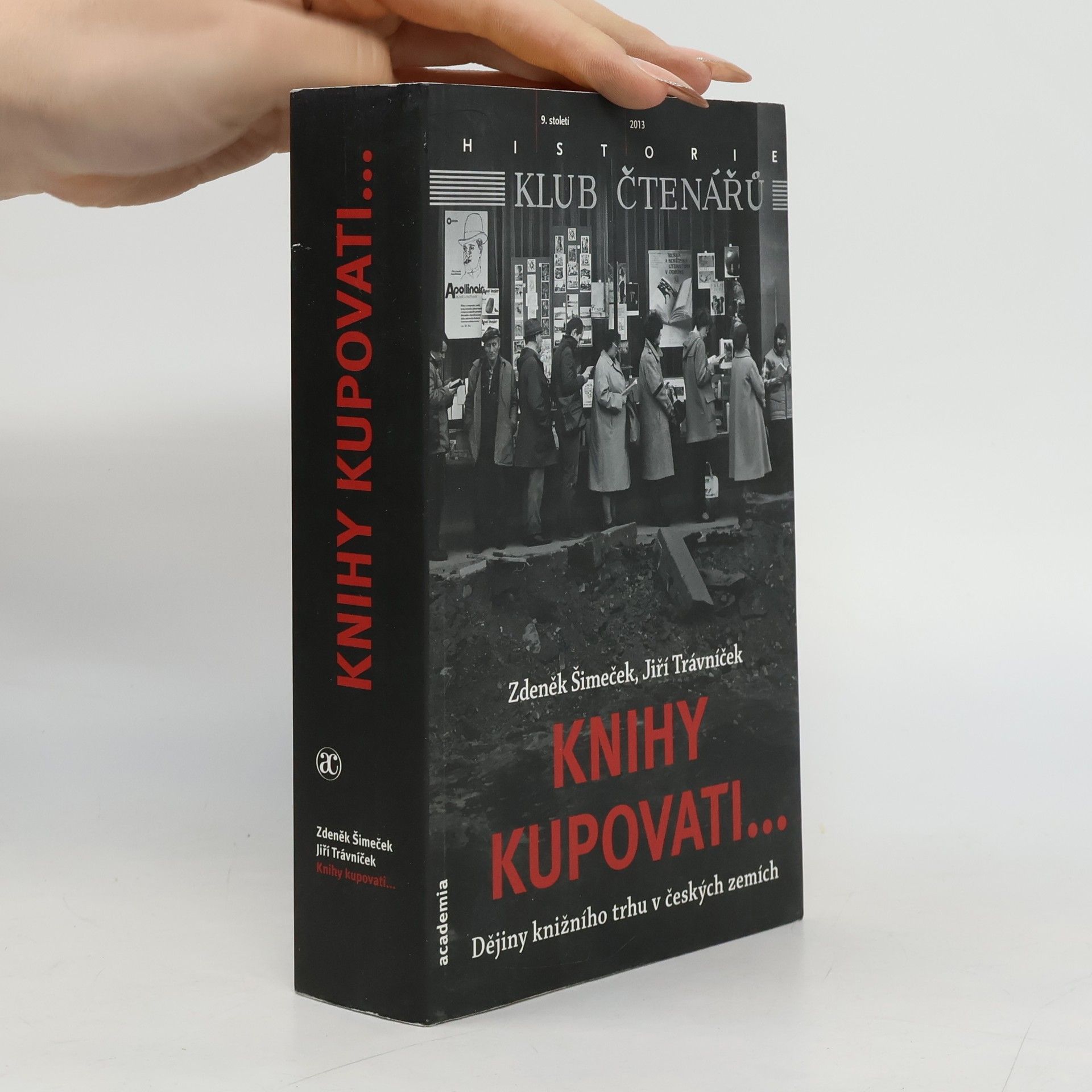 Knihy kupovati: Dějiny knižního trhu v českých zemích