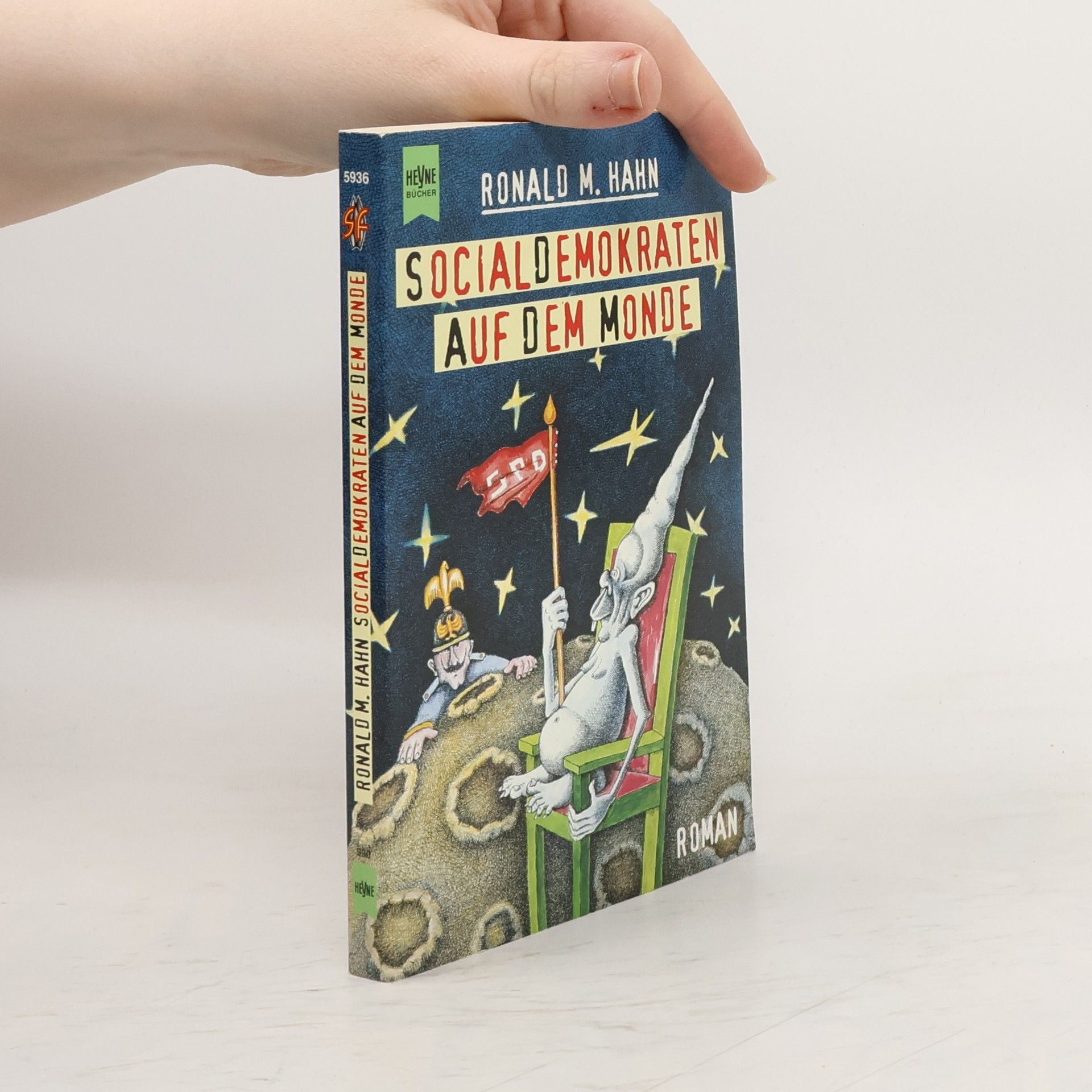 Ronald M. Hahn Socialdemokraten auf dem Monde