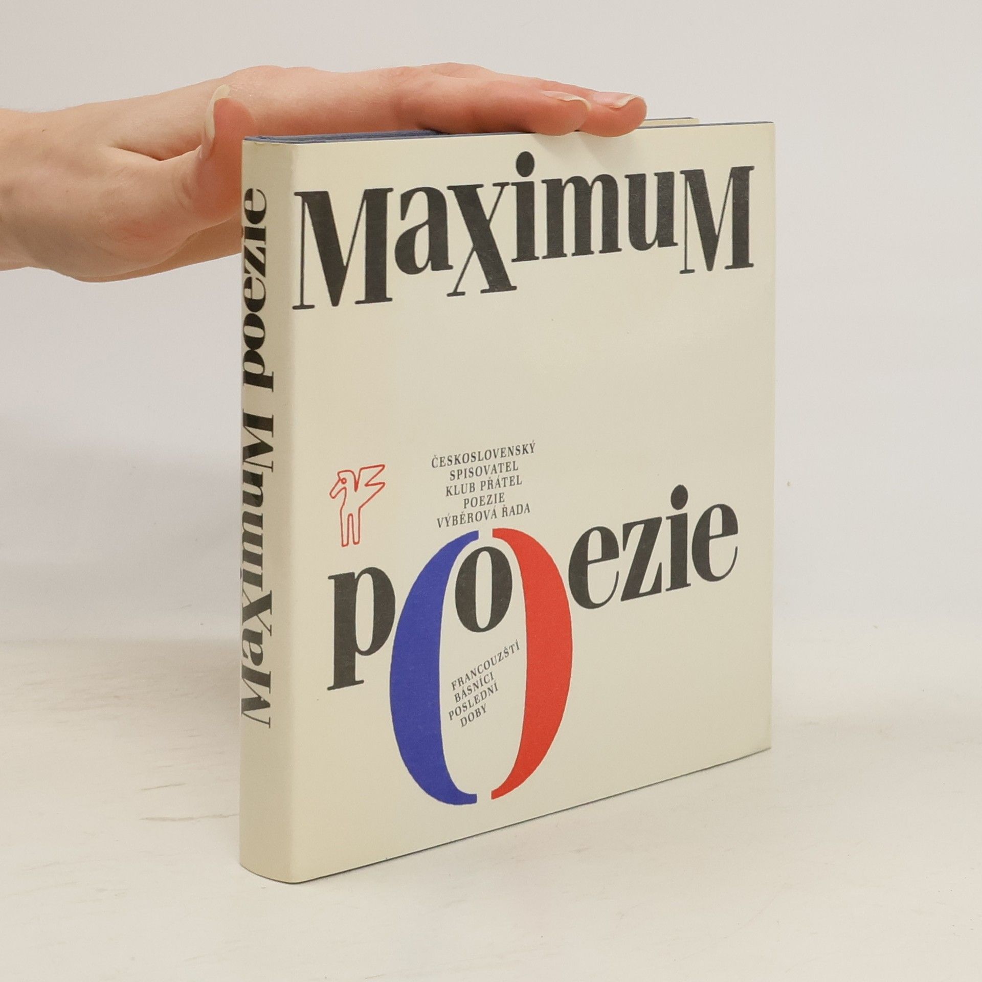 Maximum poezie. Francouzští básnící poslední doby