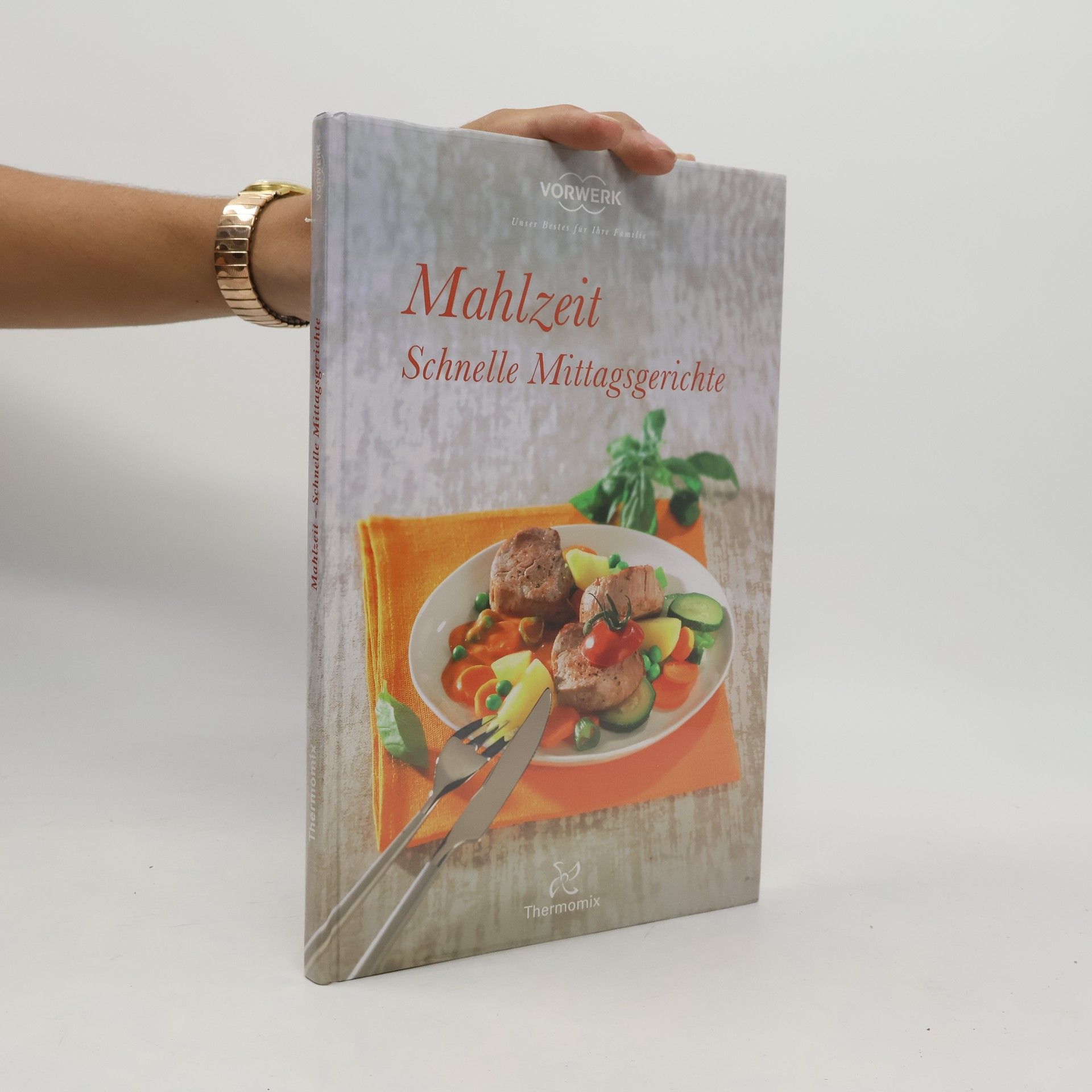 Various authors Mahlzeit. Schnelle Mittagsgerichte