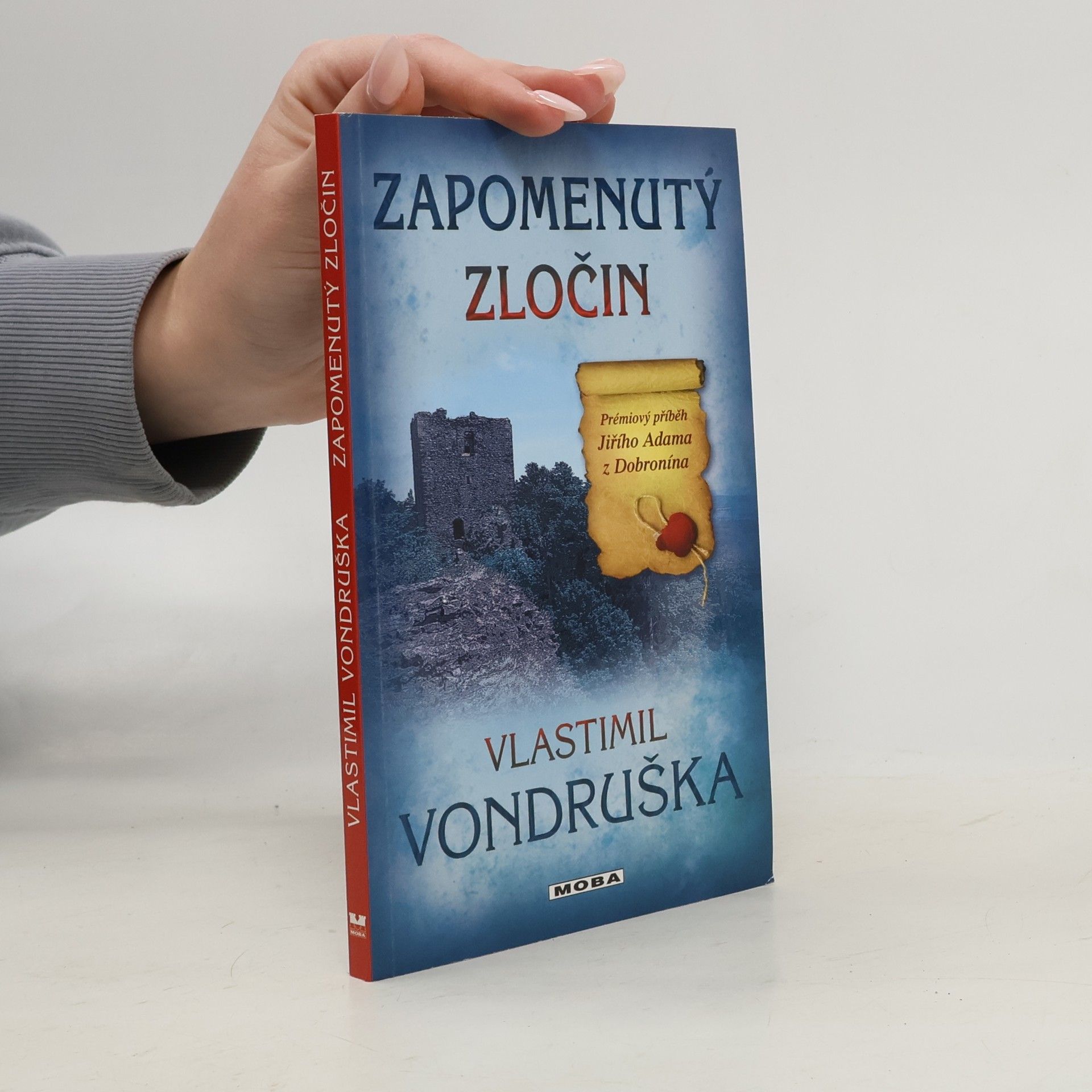 Vlastimil Vondruška Zapomenutý zločin