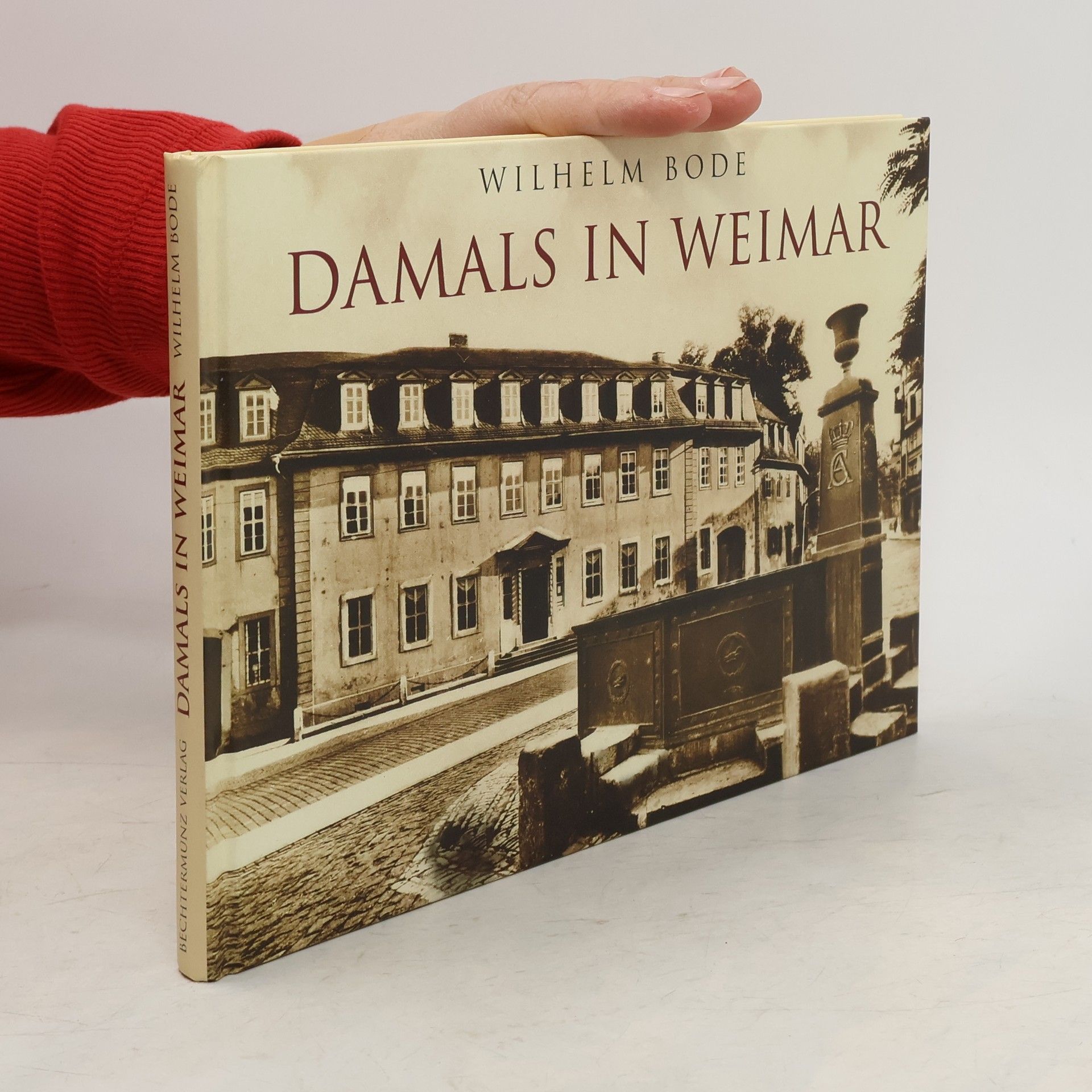 Wilhelm Bode Damals in Weimar